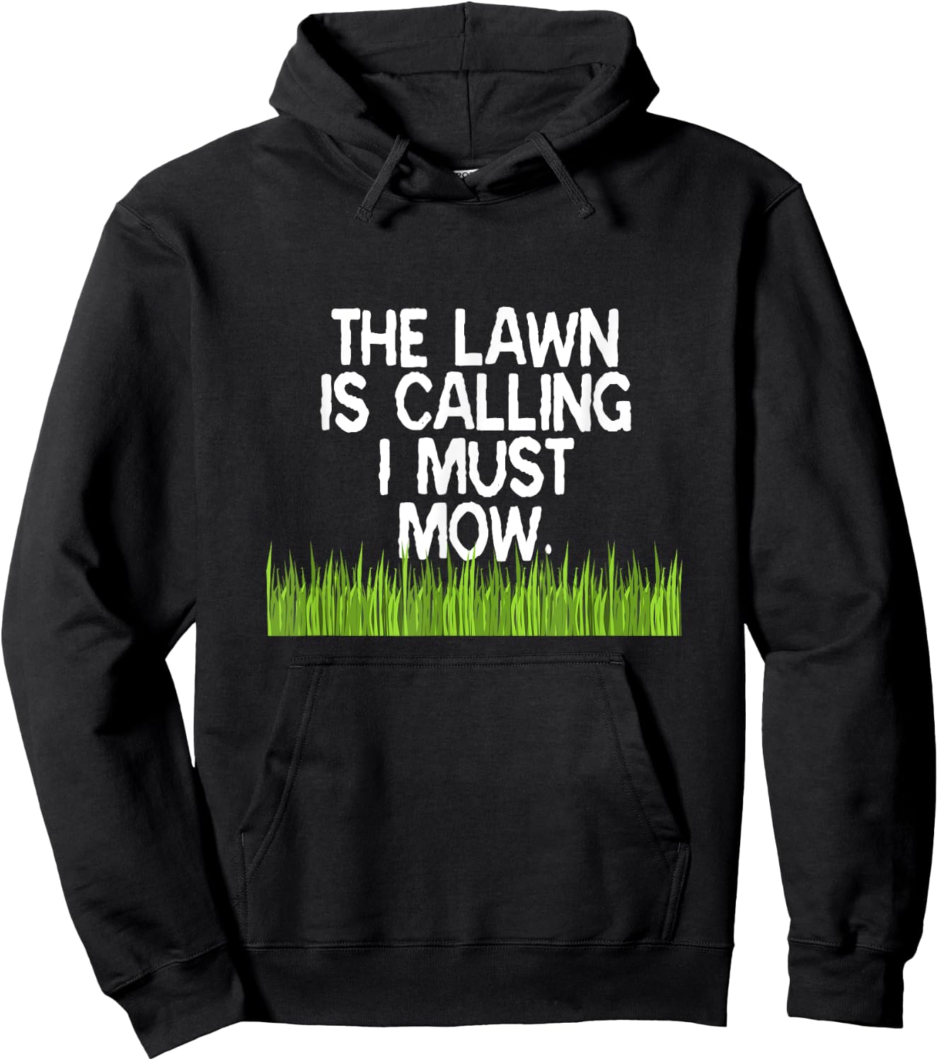 The Lawn Is Calling I Must Mow Funny Yard Work Dad Joke Hoodie - Hoodie | Black
