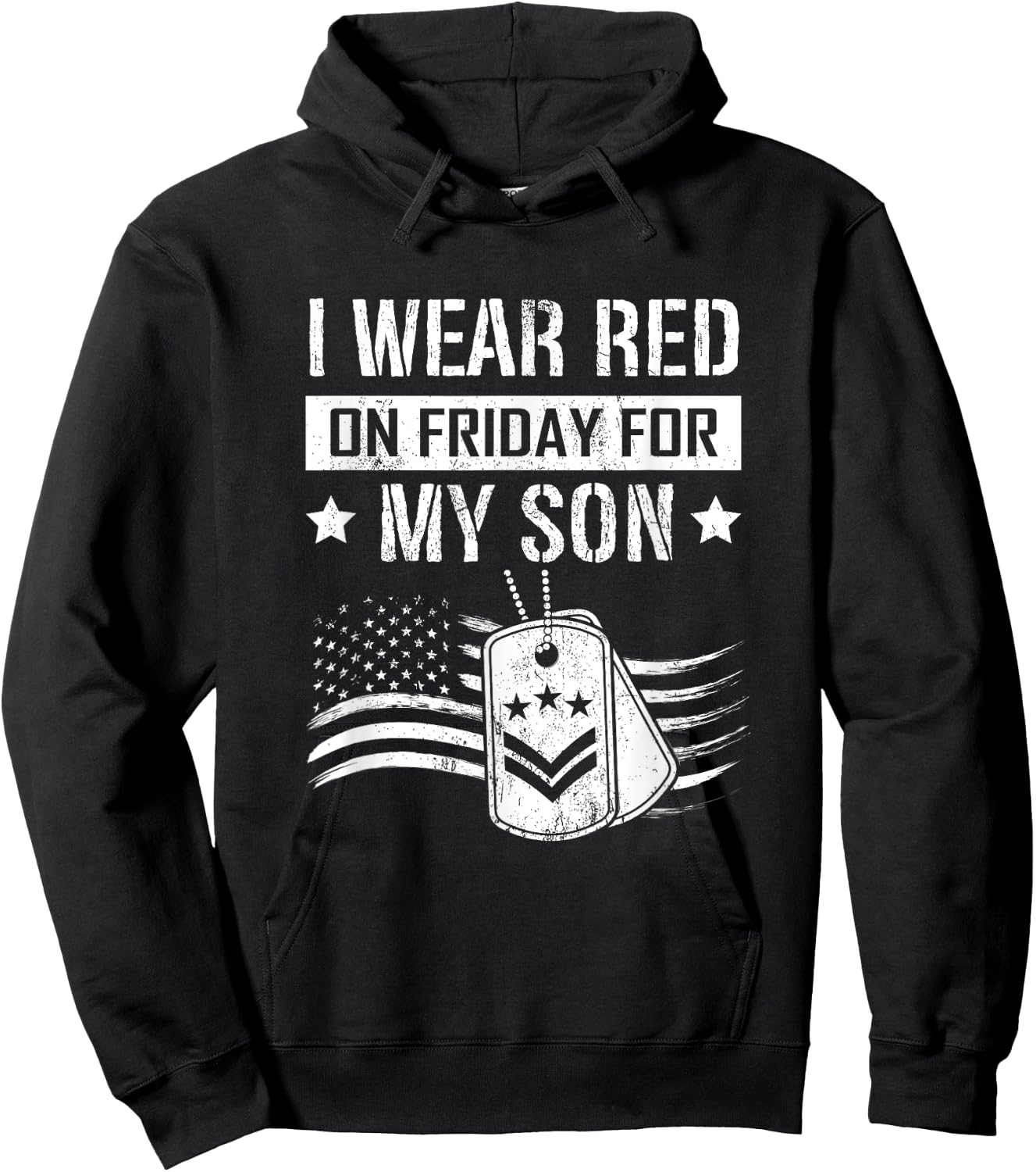 I Wear Red On Fridays For My Son Veterans Day US Soldier Hoodie - Hoodie | Black