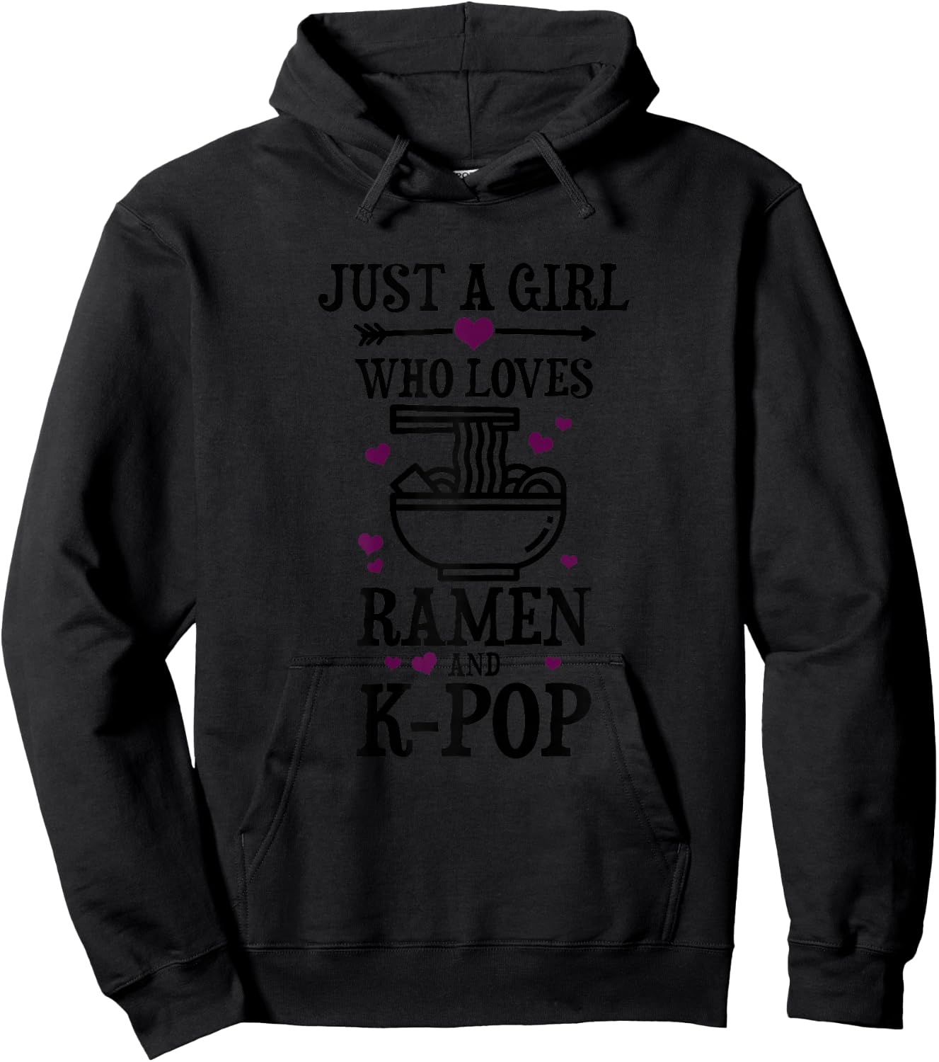 Just A Girl Who Loves Ramen & K-Pop Funny Gift Hoodie - Hoodie | Black