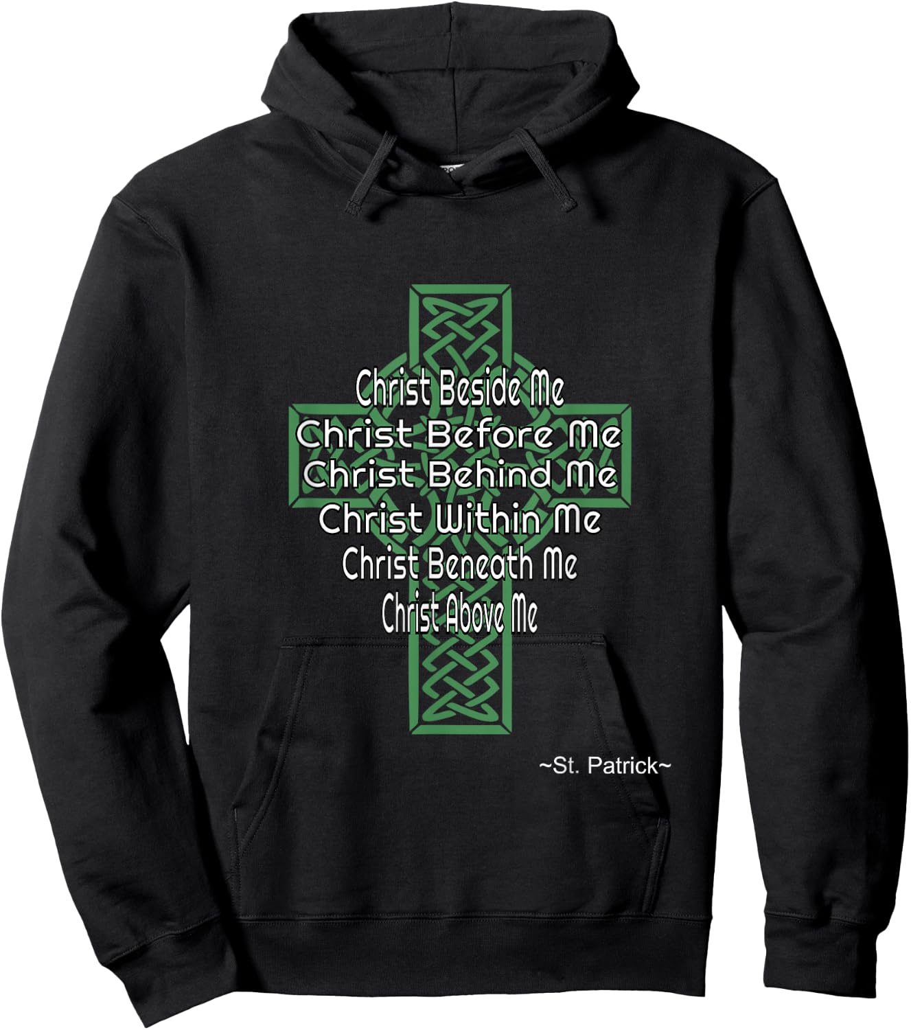Celtic Cross Shirt St Patrick's Prayer Christian Gifts Hoodie - Hoodie | Black