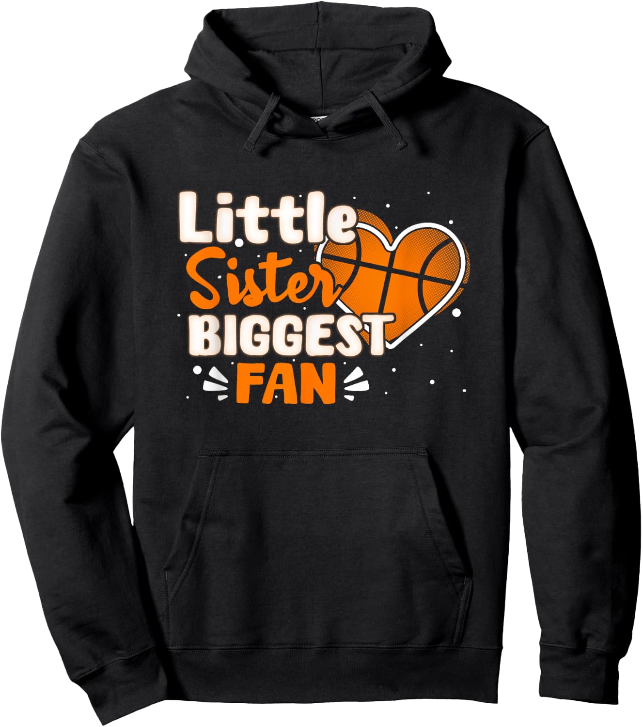 Funny Little Sister Biggest Fan Basketball Lovers Fans Girls Hoodie - Hoodie | Black