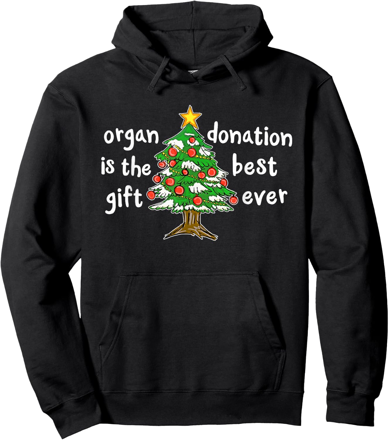 Organ Donation Is The Best a Transplant Recipient Christmas Hoodie - Hoodie | Black