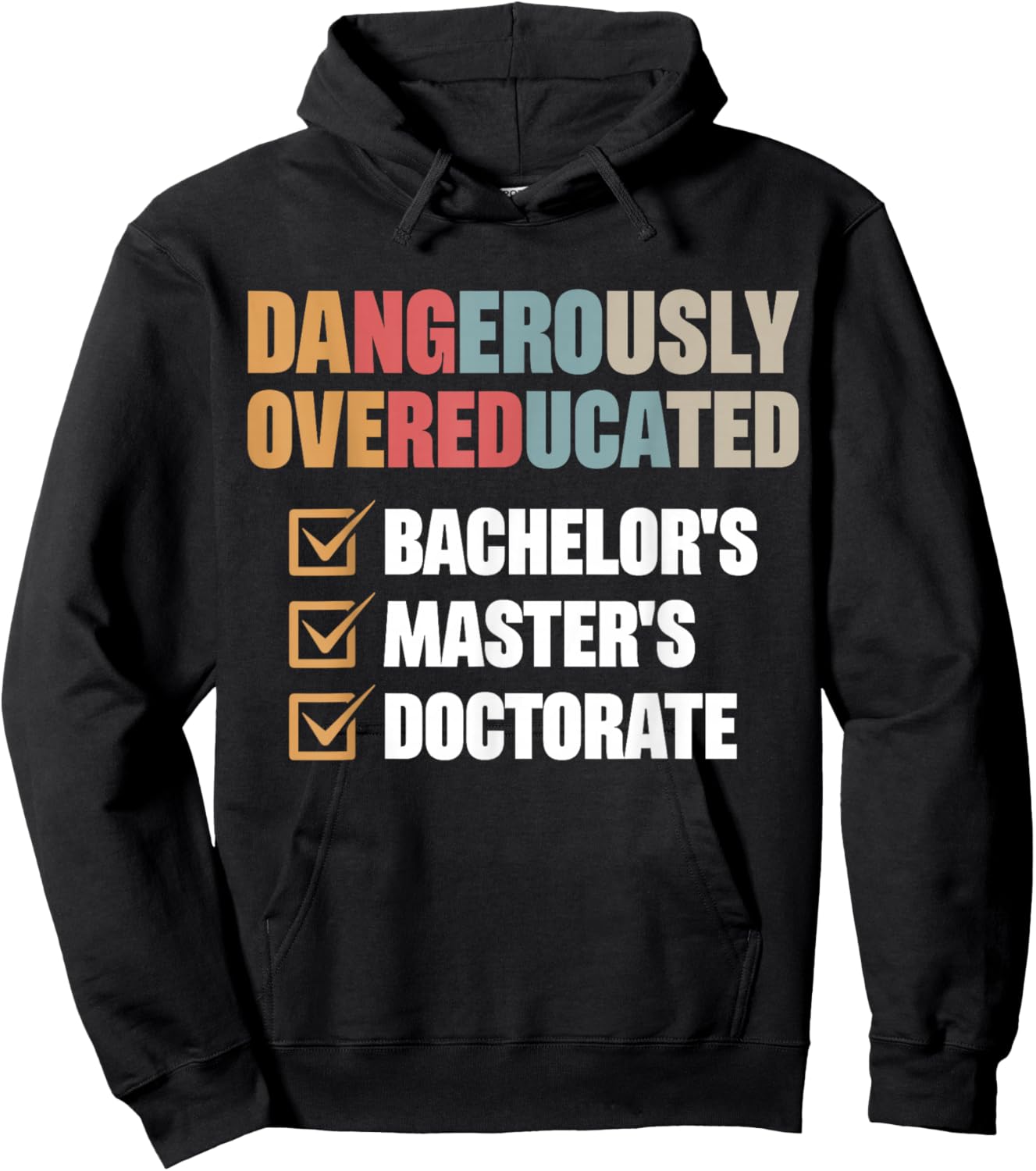 Dangerously Overeducated Hoodie - Hoodie | Black