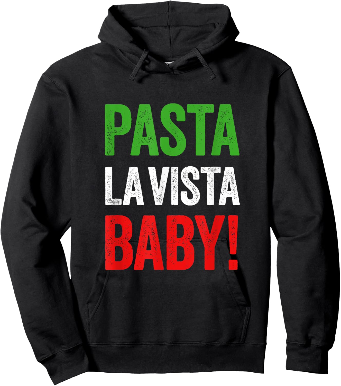 Pasta la Vista Baby funny Italian Food Pasta Day Hoodie - Hoodie | Black