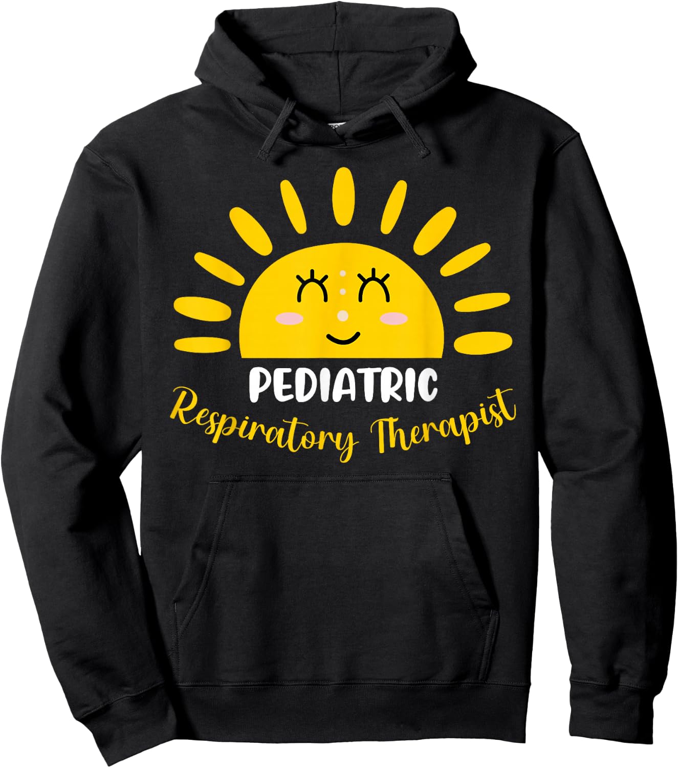 Pediatric Respiratory Therapist Funny Sunshine RT Therapy Hoodie - Hoodie | Black