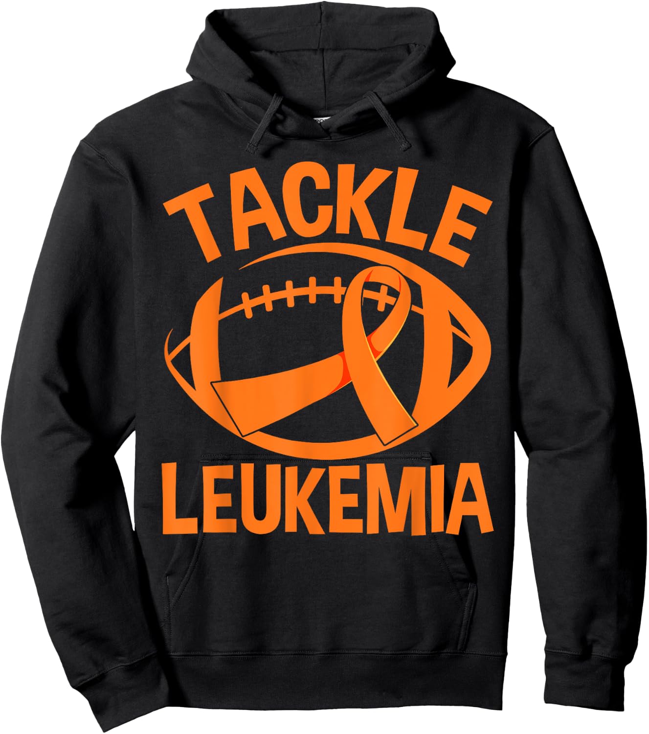Orange Ribbon Leukemia Awareness Tackle Leukemia Hoodie - Hoodie | Black