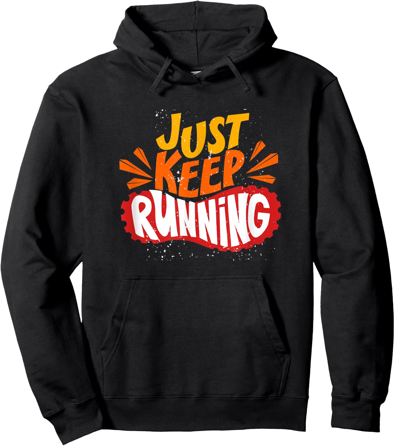 Just keep running Marathon Funny Gift Running Hoodie - Hoodie | Black