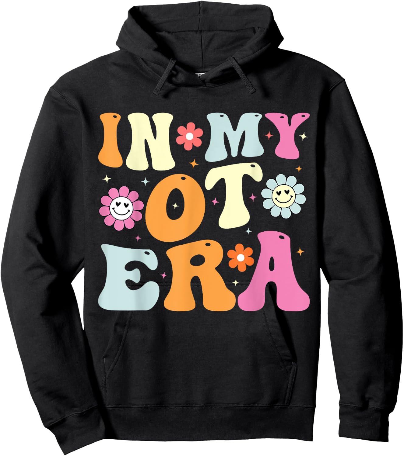 In My OT Era In My Occupational Therapy Era OT Therapist Hoodie - Hoodie | Black