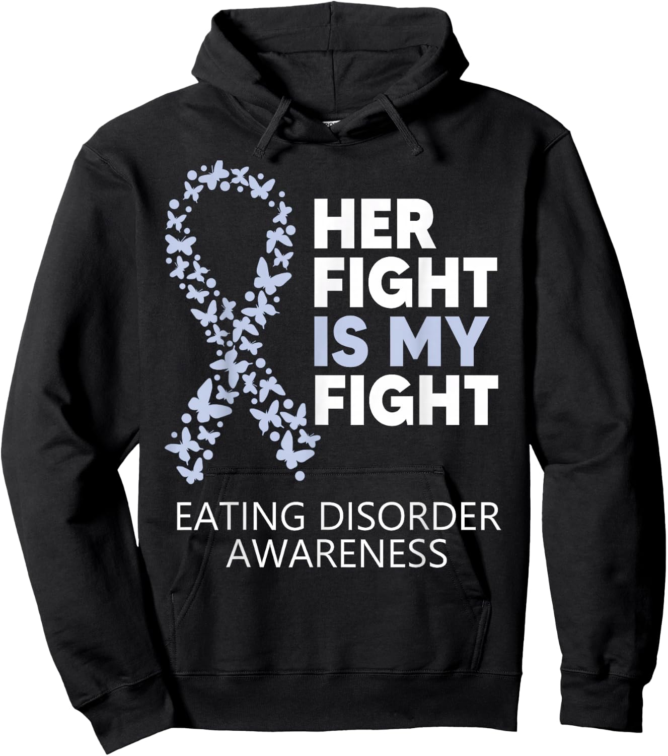 Eating Disorder Awareness Her Fight is my Fight Warrior Hoodie - Hoodie | Black