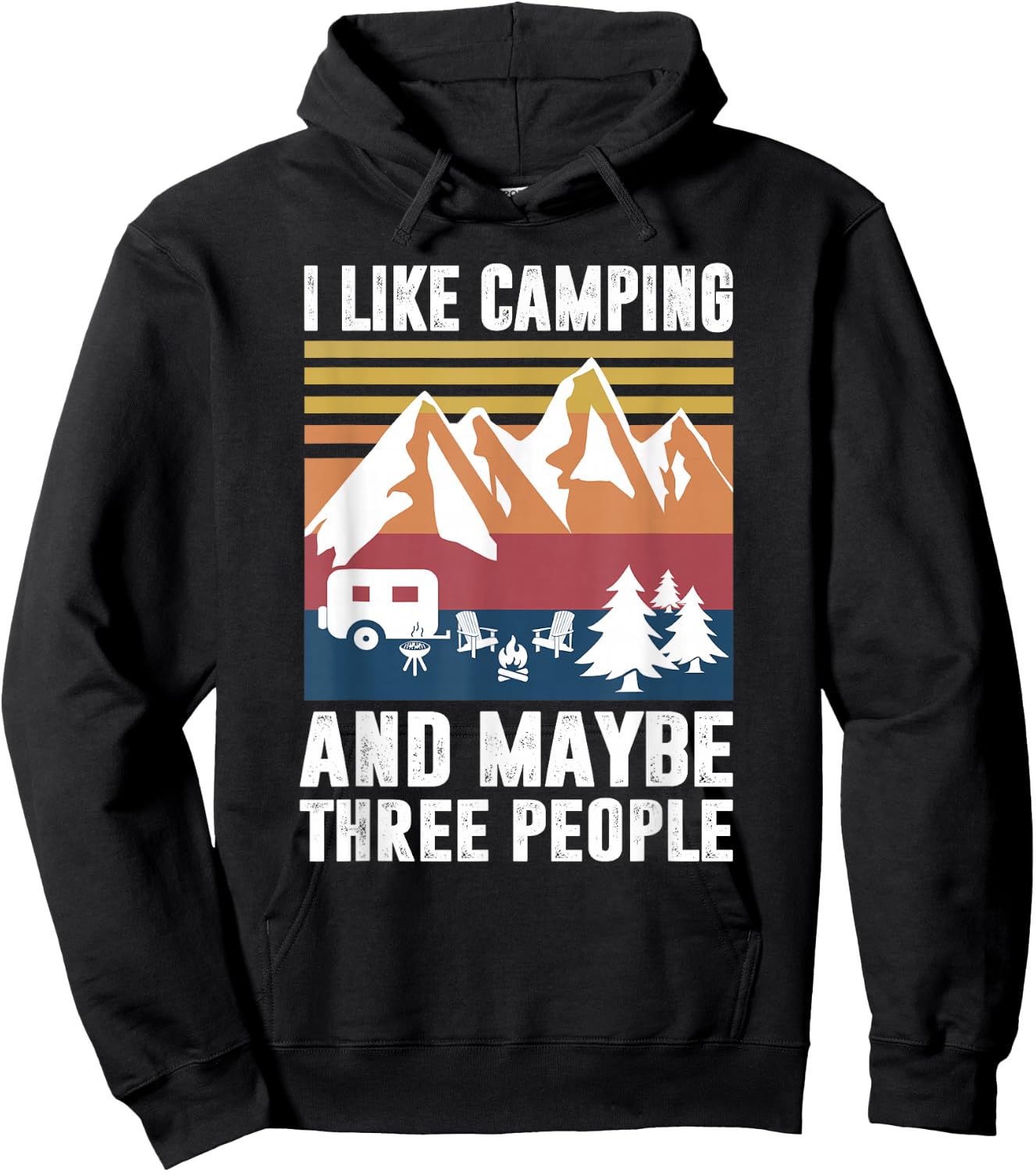 I Like Camping and Maybe Three People - Funny Camping Hoodie - Hoodie | Black