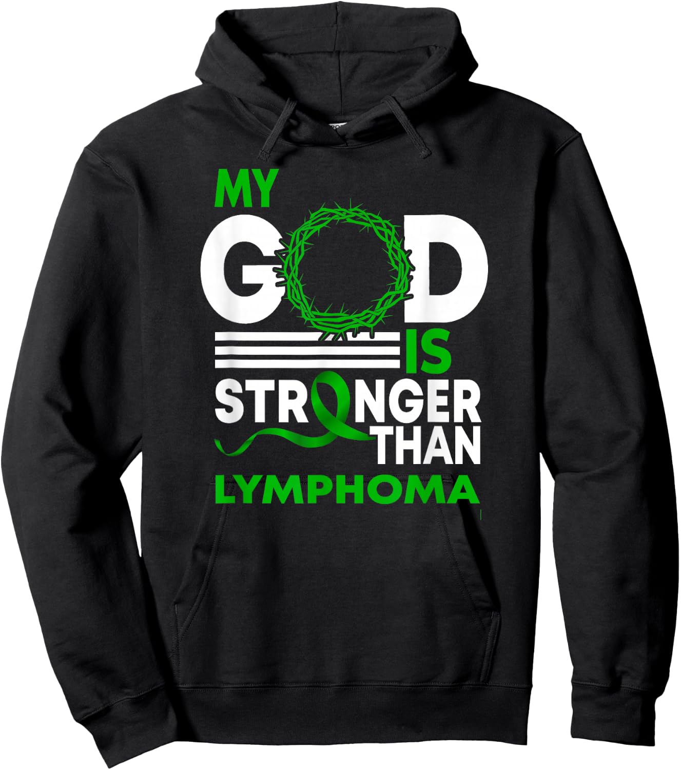 My God Is Stronger Than Lymphoma Awareness Ribbon Hoodie - Hoodie | Black
