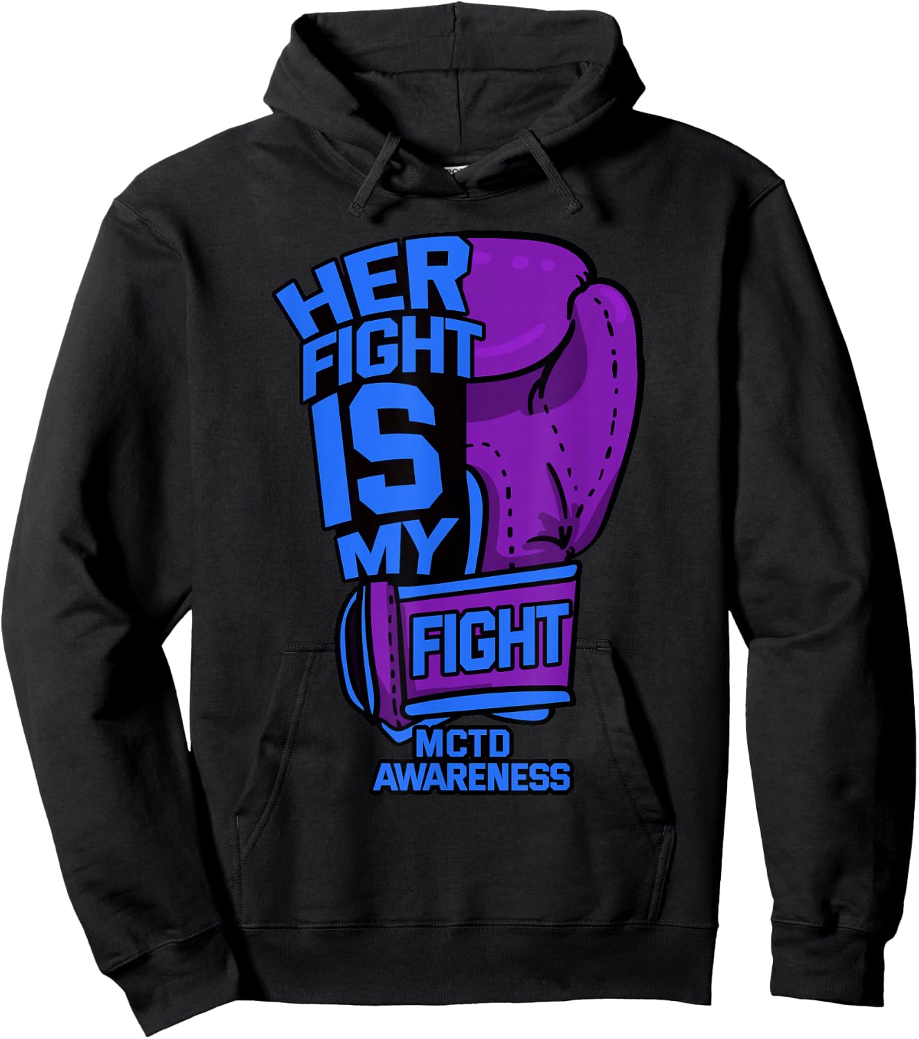 Her Fight My Fight Mixed Connective Tissue Disease MCTD Gift Hoodie - Hoodie | Black