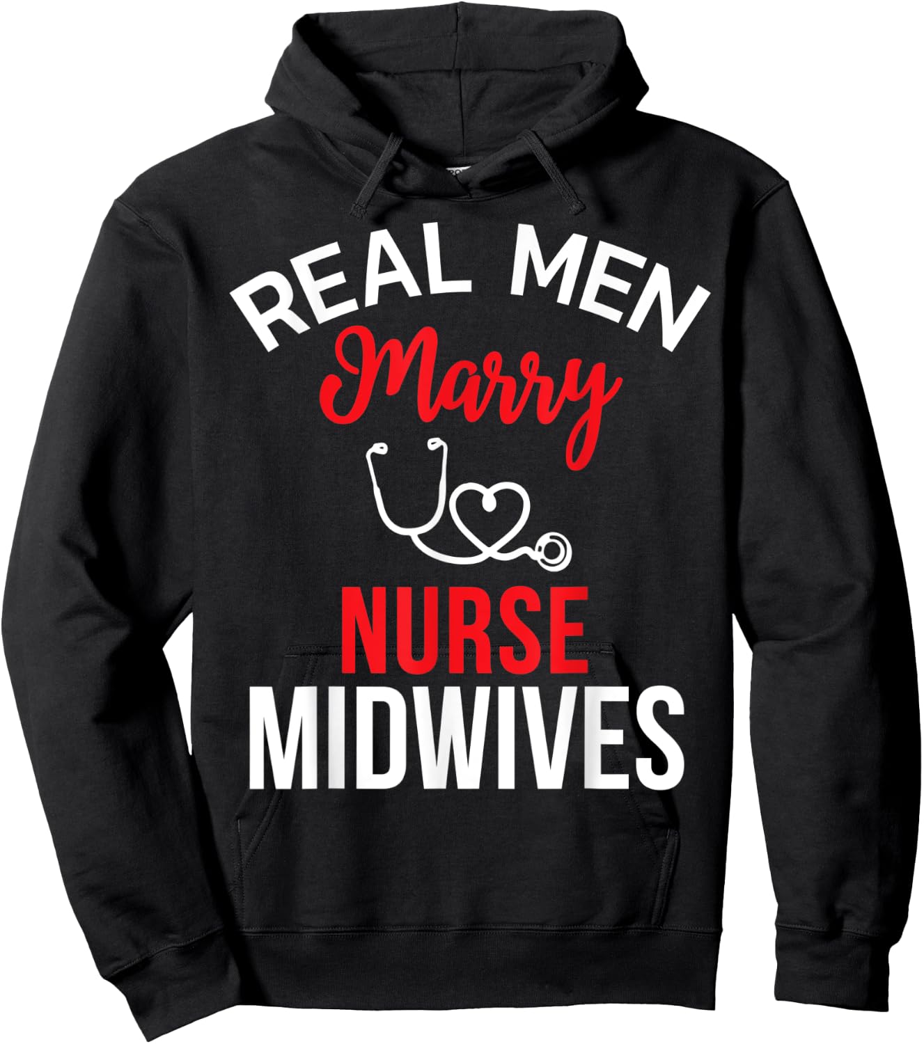 Real Men Marry Nurse Midwives Husband's Nurse Shirt Hoodie - Hoodie | Black
