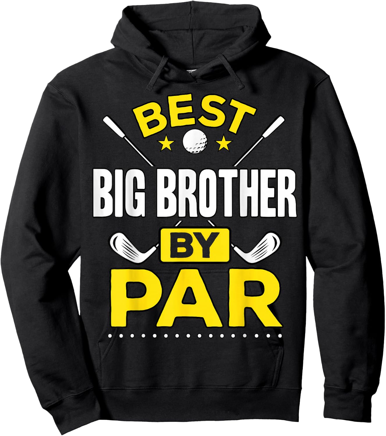 Best Big Brother By Par Golf Big Brother Gift Hoodie - Hoodie | Black