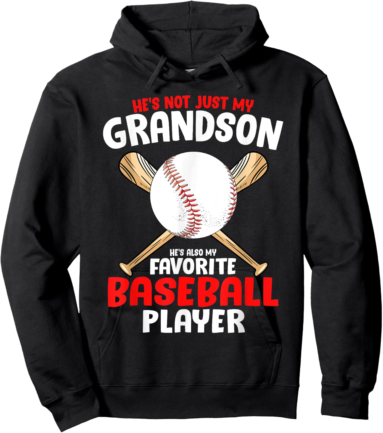 He's not Just My Grandson he's also my favourite baseball Hoodie - Hoodie | Black