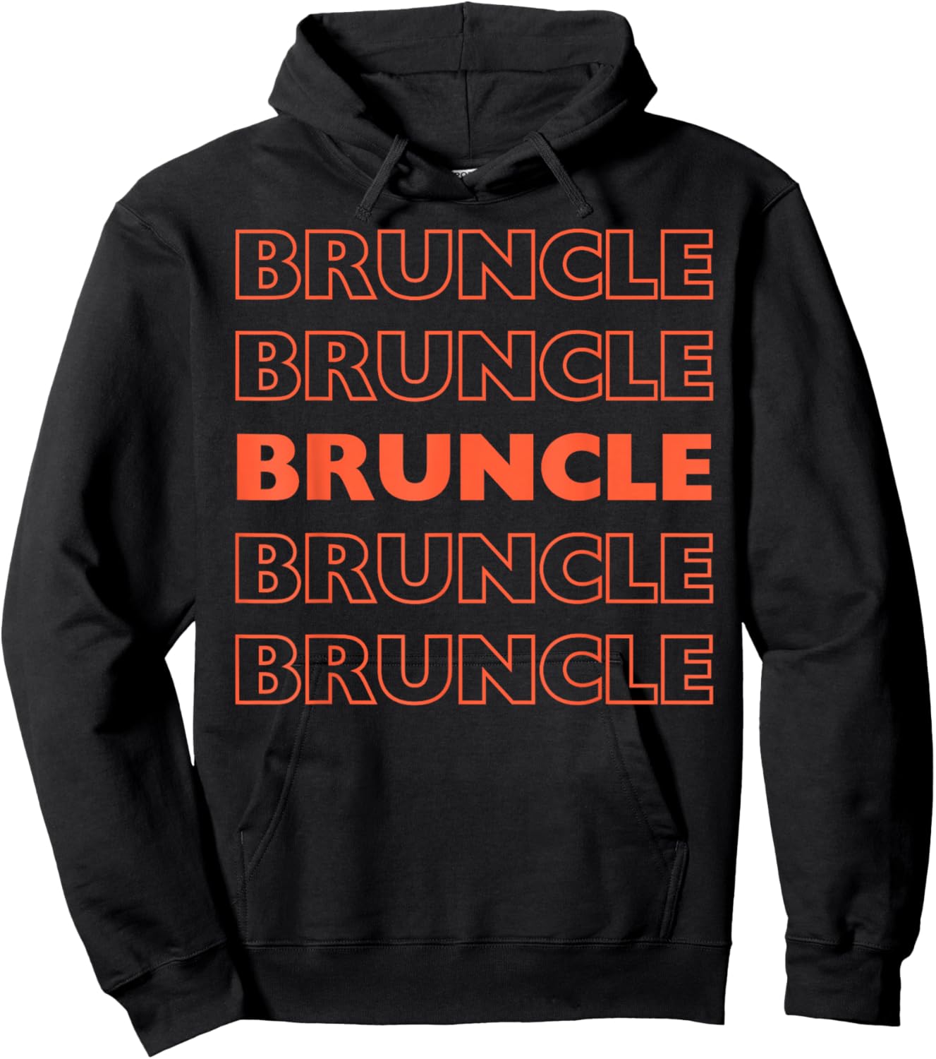 Funny Brother Birthday Uncle Birthday Bruncle Brother Uncle Hoodie - Hoodie | Black