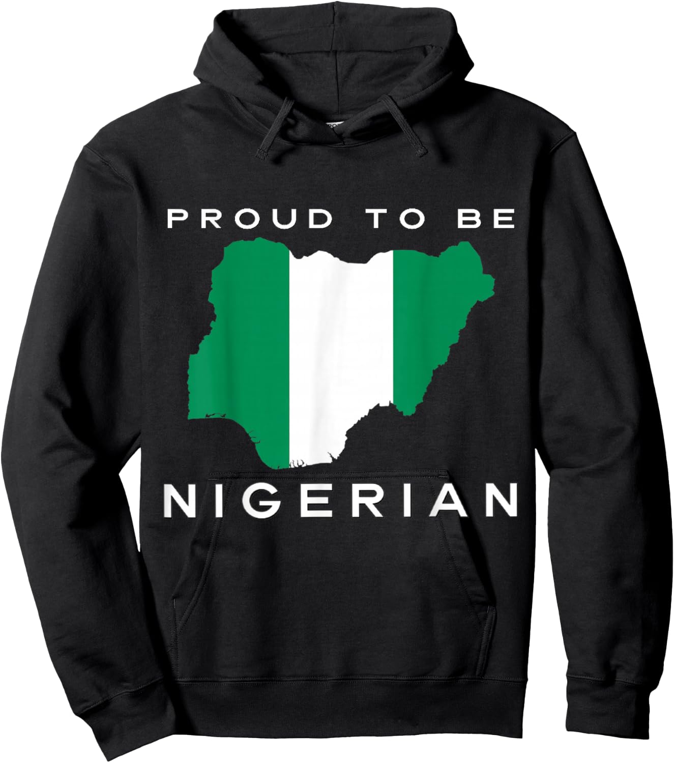 Proud To Be Nigerian Flag Hoodie - Hoodie | Black