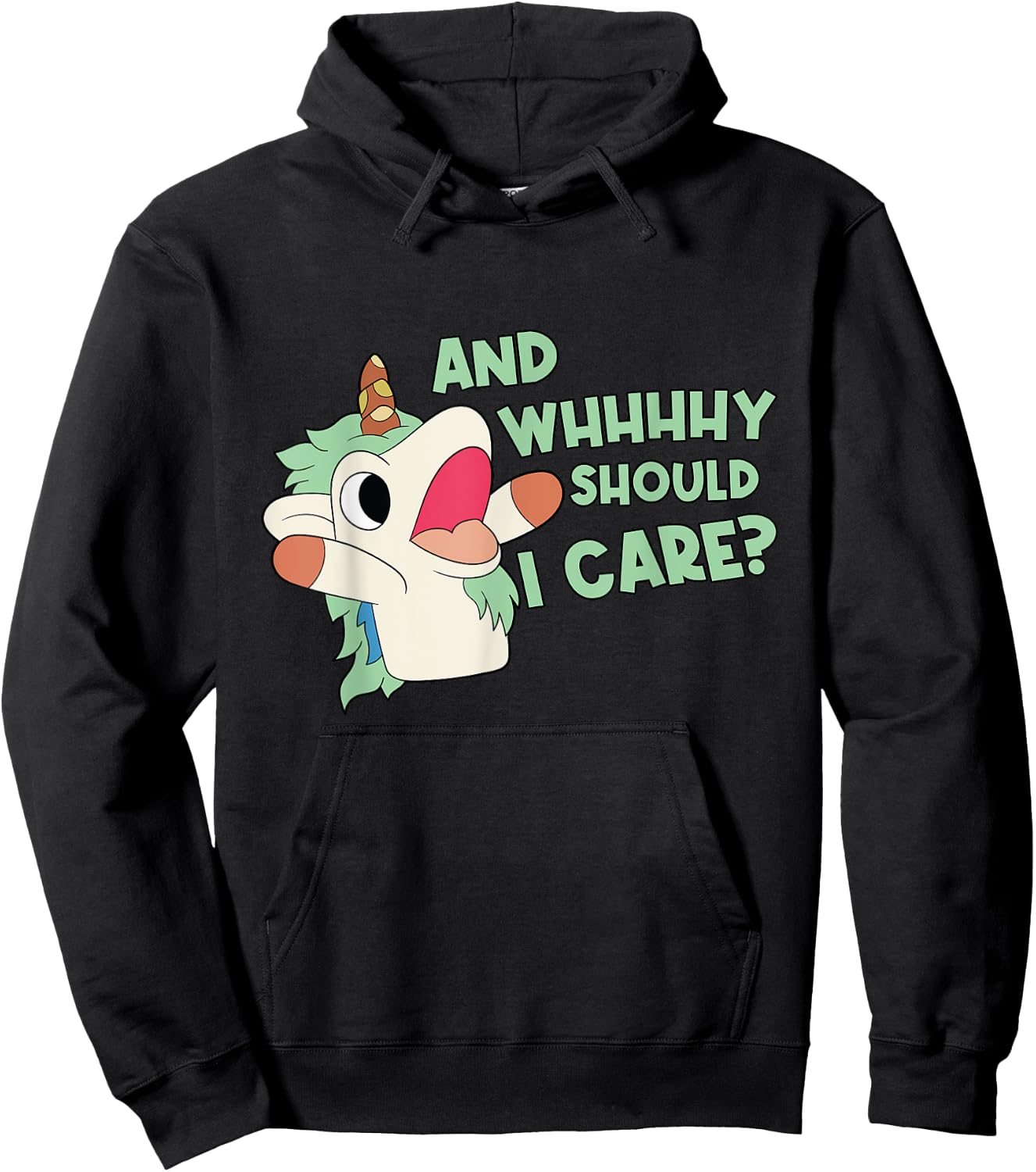 Annnnd Why Should I - And Why Should I - Care Unicorn Hoodie - Hoodie | Black