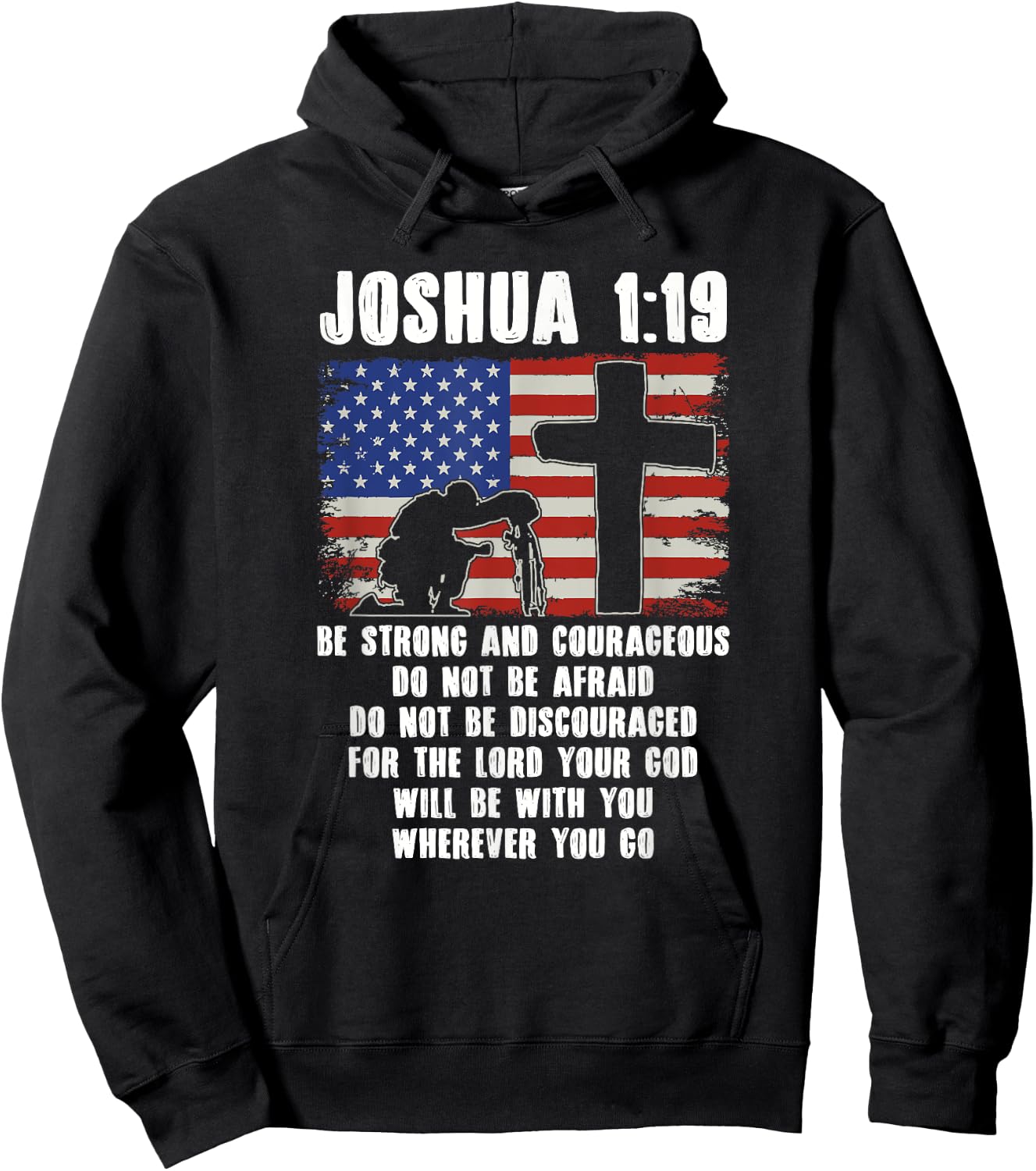 Be Strong And Courageous Do Not Be Afraid Prayer Hoodie - Hoodie | Black