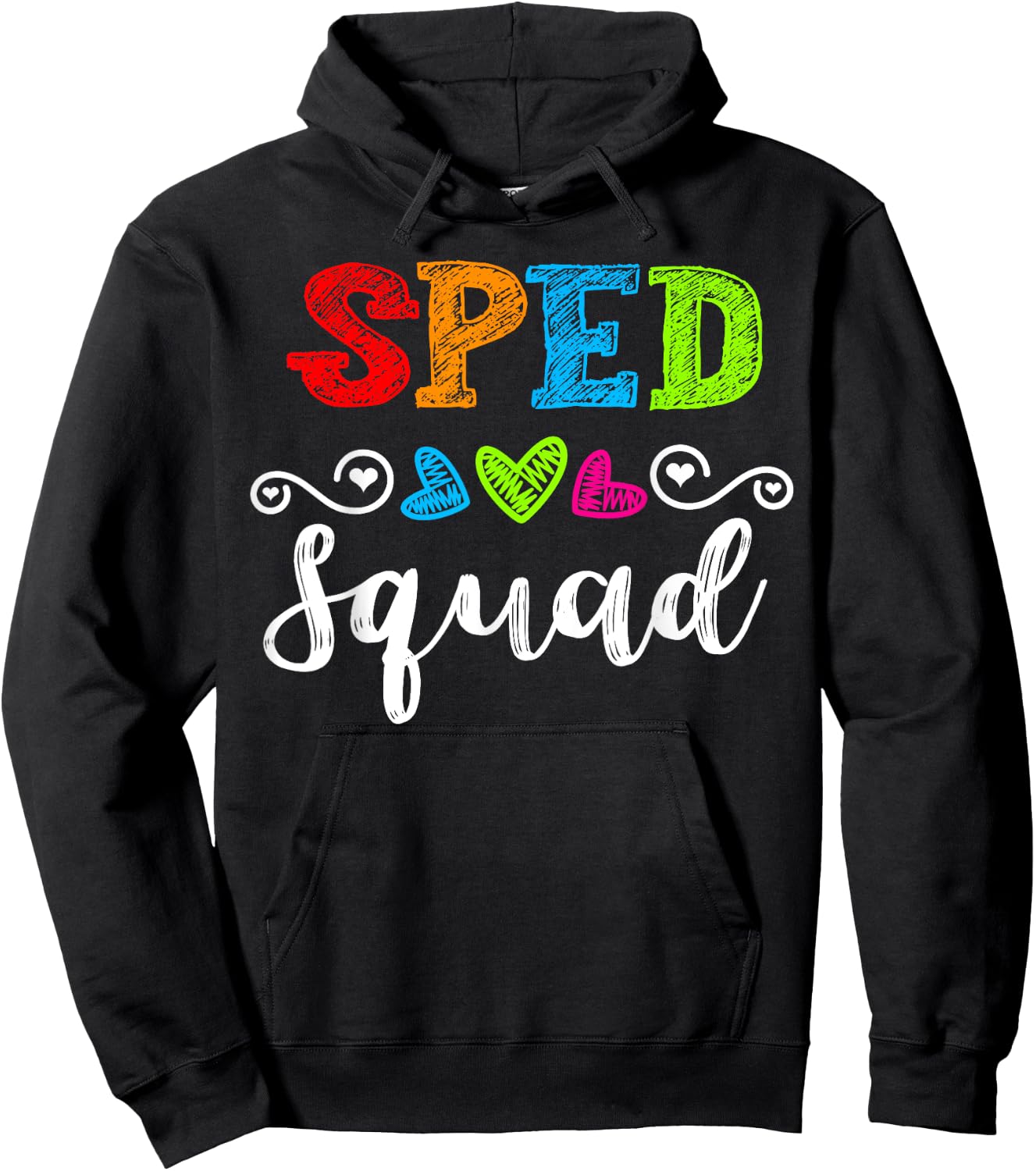 Back To School Team Gift Special Ed Teacher Sped Squad Men Women Girls Kids Hoodie - Hoodie | Black