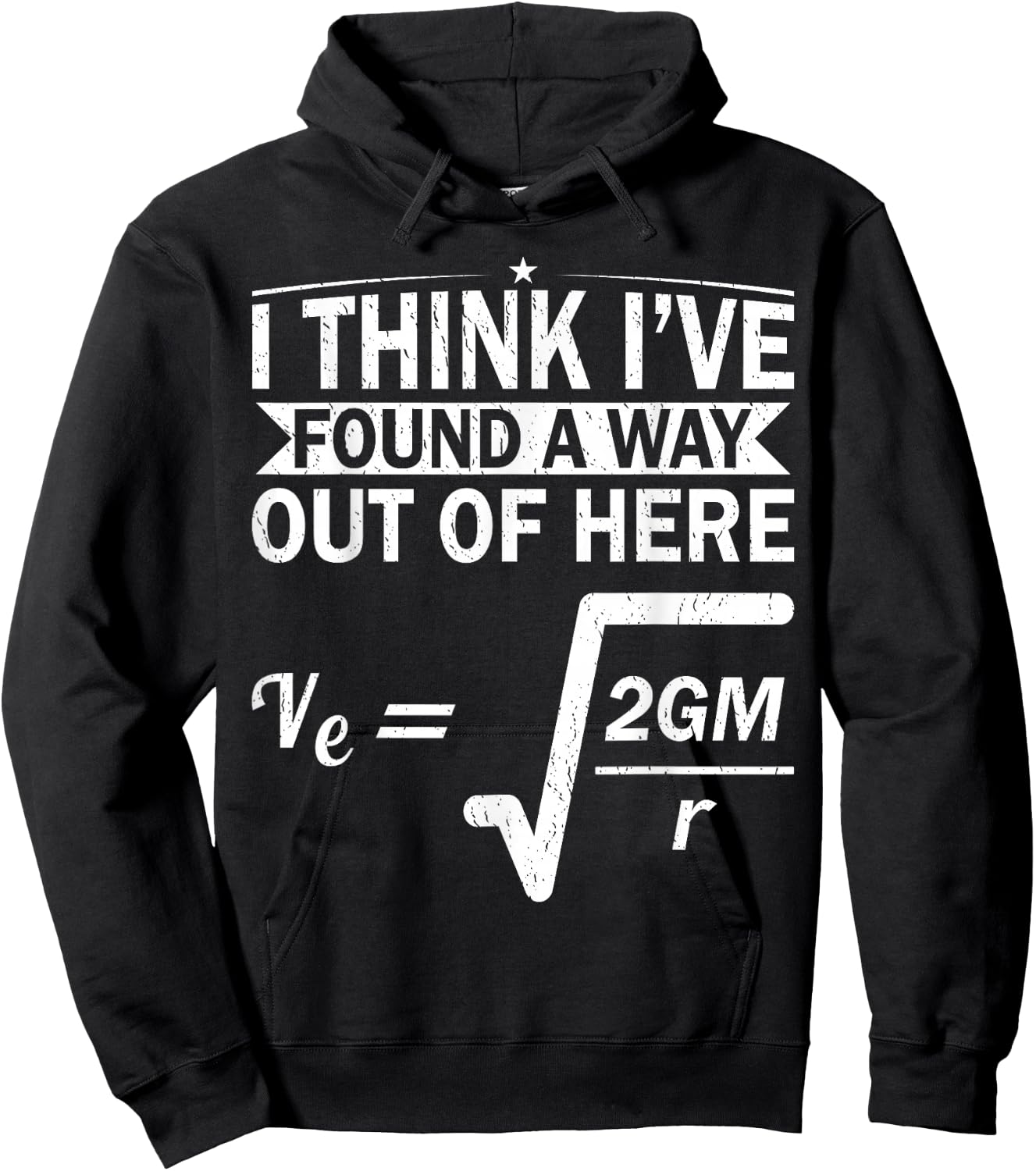 Escape Velocity Gravity Physics Engineer Funny Physics Hoodie - Hoodie | Black