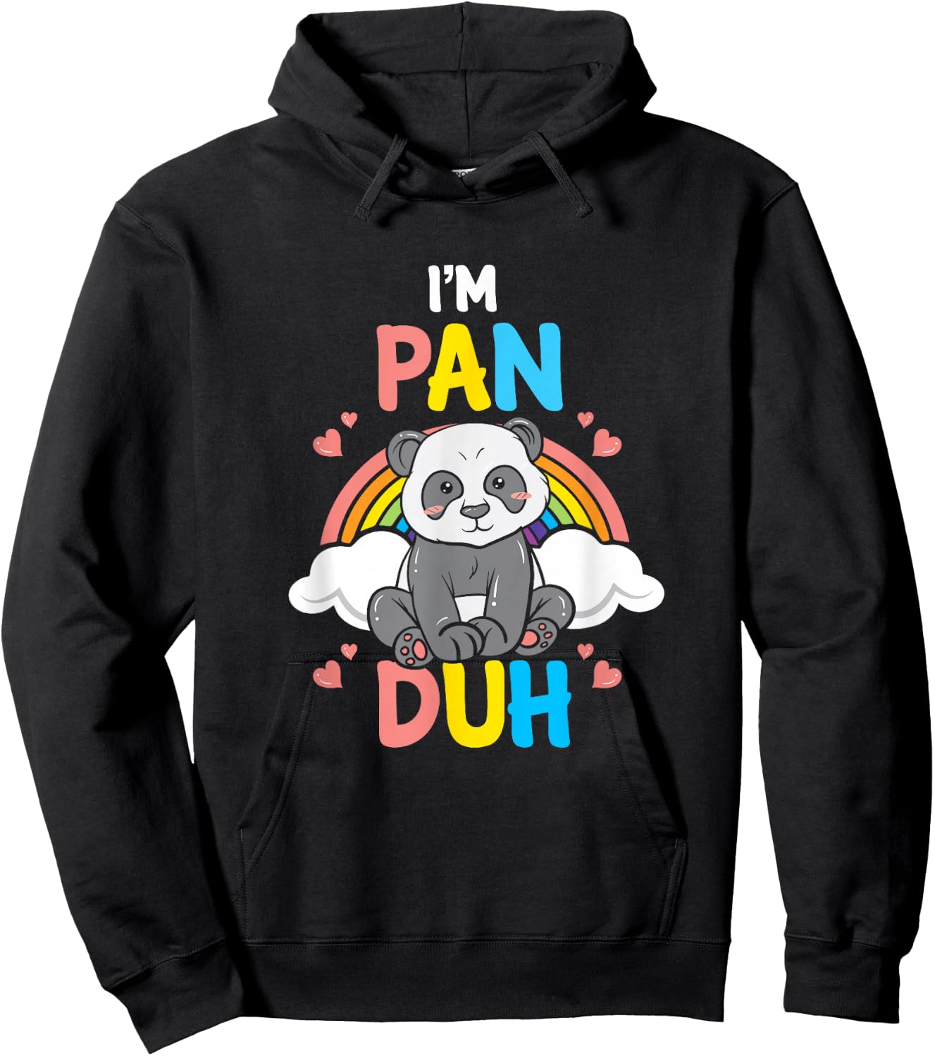 I'm Pan Duh Panda Pansexual Pride Rainbow LGBT Gift Hoodie - Hoodie | Black