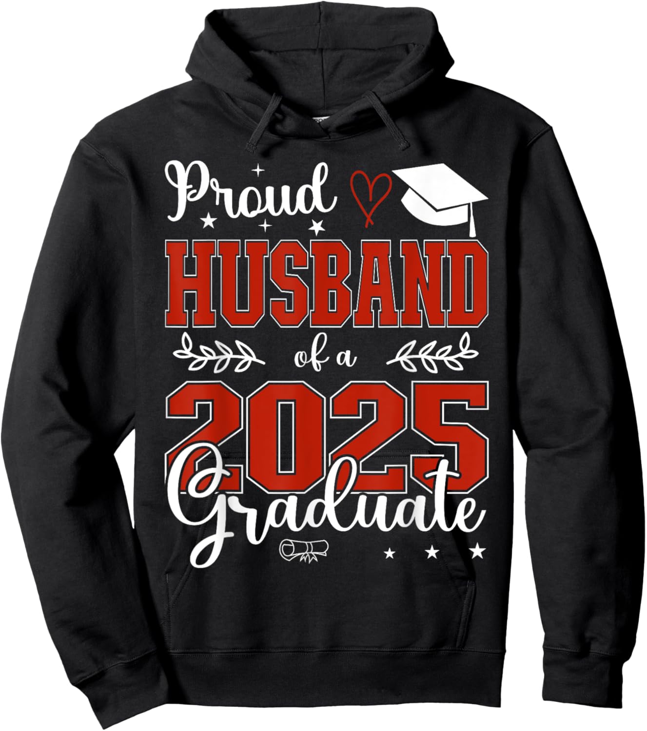 Proud Husband of a class of 2025 graduate for graduation Hoodie - Hoodie | Black