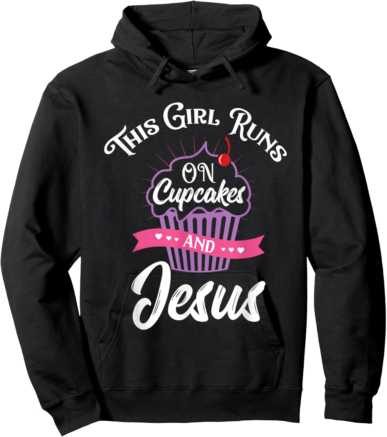This Girl Runs On Cupcakes And Jesus Hoodie - Hoodie | Black