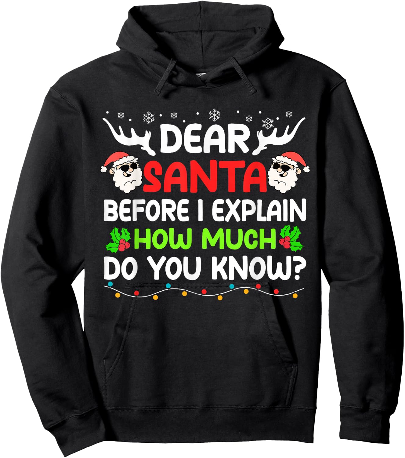 Funny Dear Santa I Can Explain Christmas For Kids Boy Adults Hoodie - Hoodie | Black