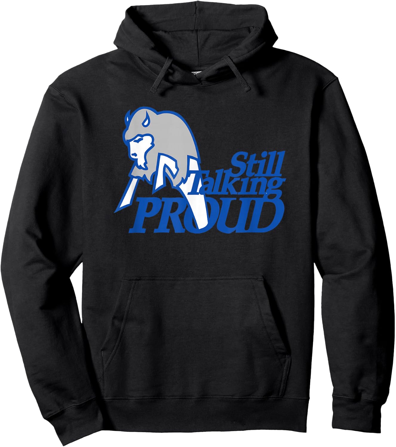 STILL TALKING PROUD - Buffalo NY Western New York pride were Hoodie - Hoodie | Black