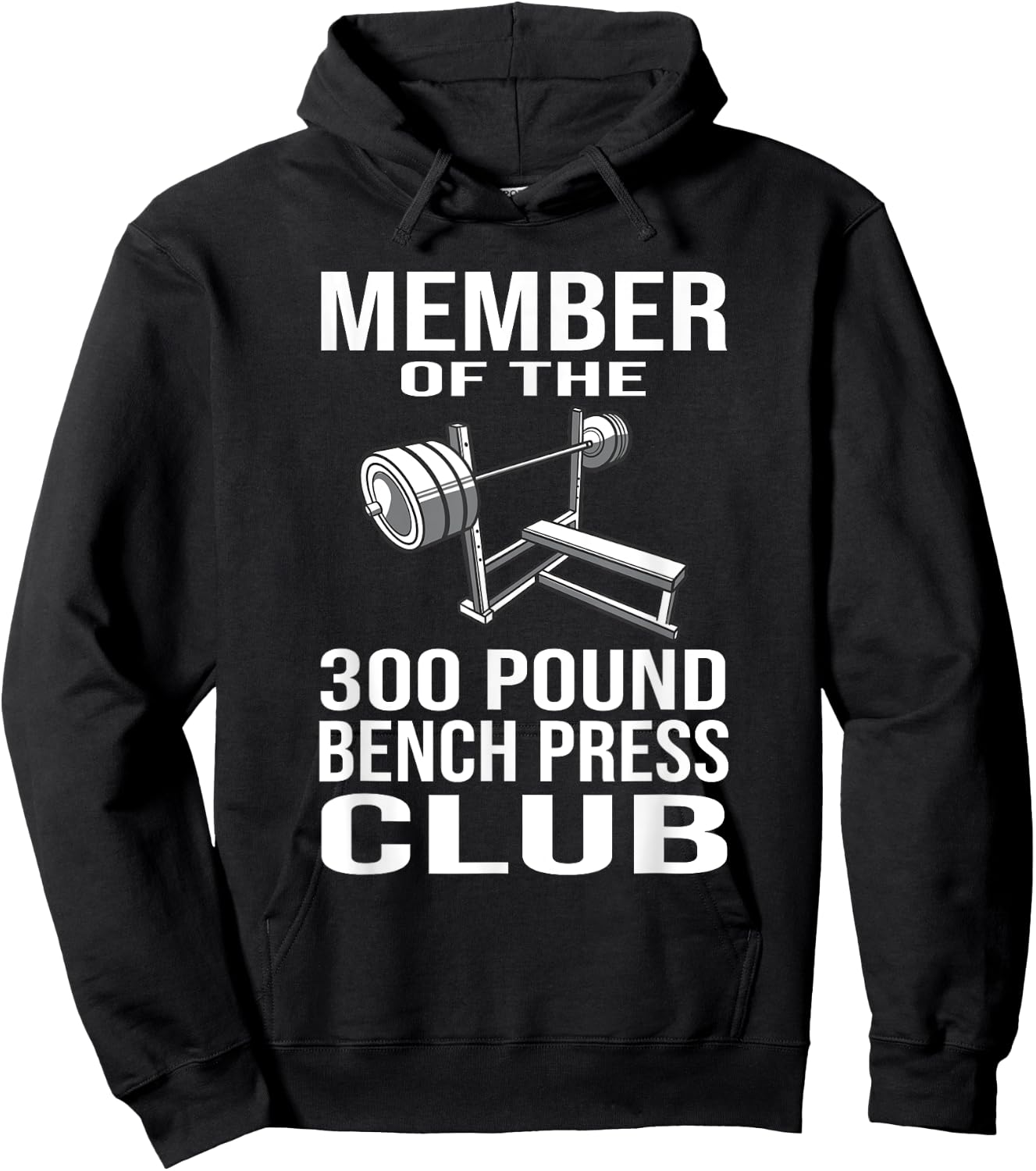 Member 300 Pound Bench Press Club Powerlifting Gym Lover Hoodie - Hoodie | Black