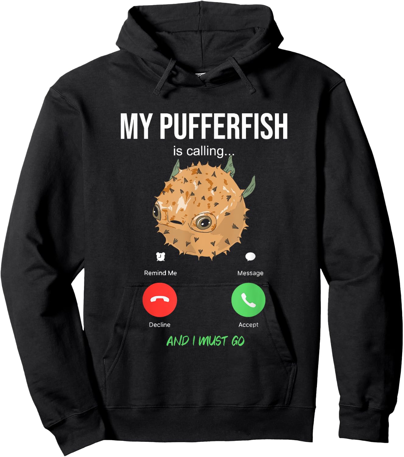 Pufferfish Calling Swellfish Globefish Balloonfish Hoodie - Hoodie | Black