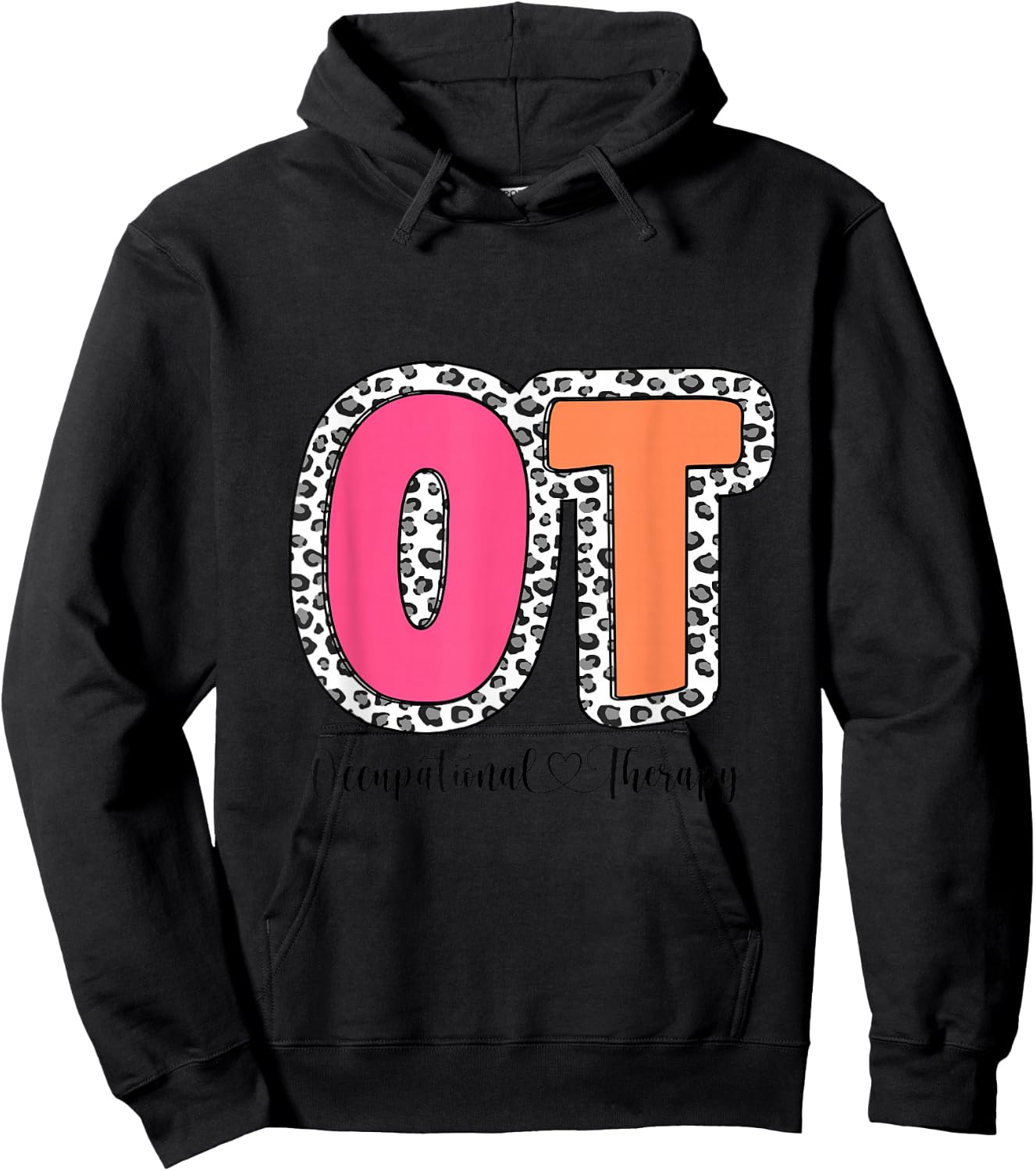 Groovy Occupational Therapy OT Therapist Month Leopard Women Hoodie - Hoodie | Black