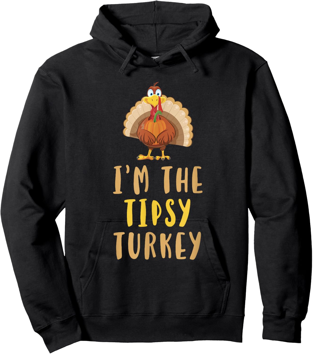 I'm The Tipsy Turkey Thanksgiving Matching Funny Hoodie - Hoodie | Black