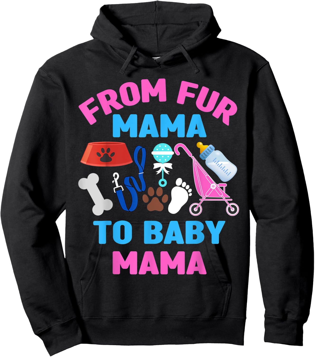 From Fur Mama To Baby Mama Cat Dog Lover New Mom Pregnancy Hoodie - Hoodie | Black