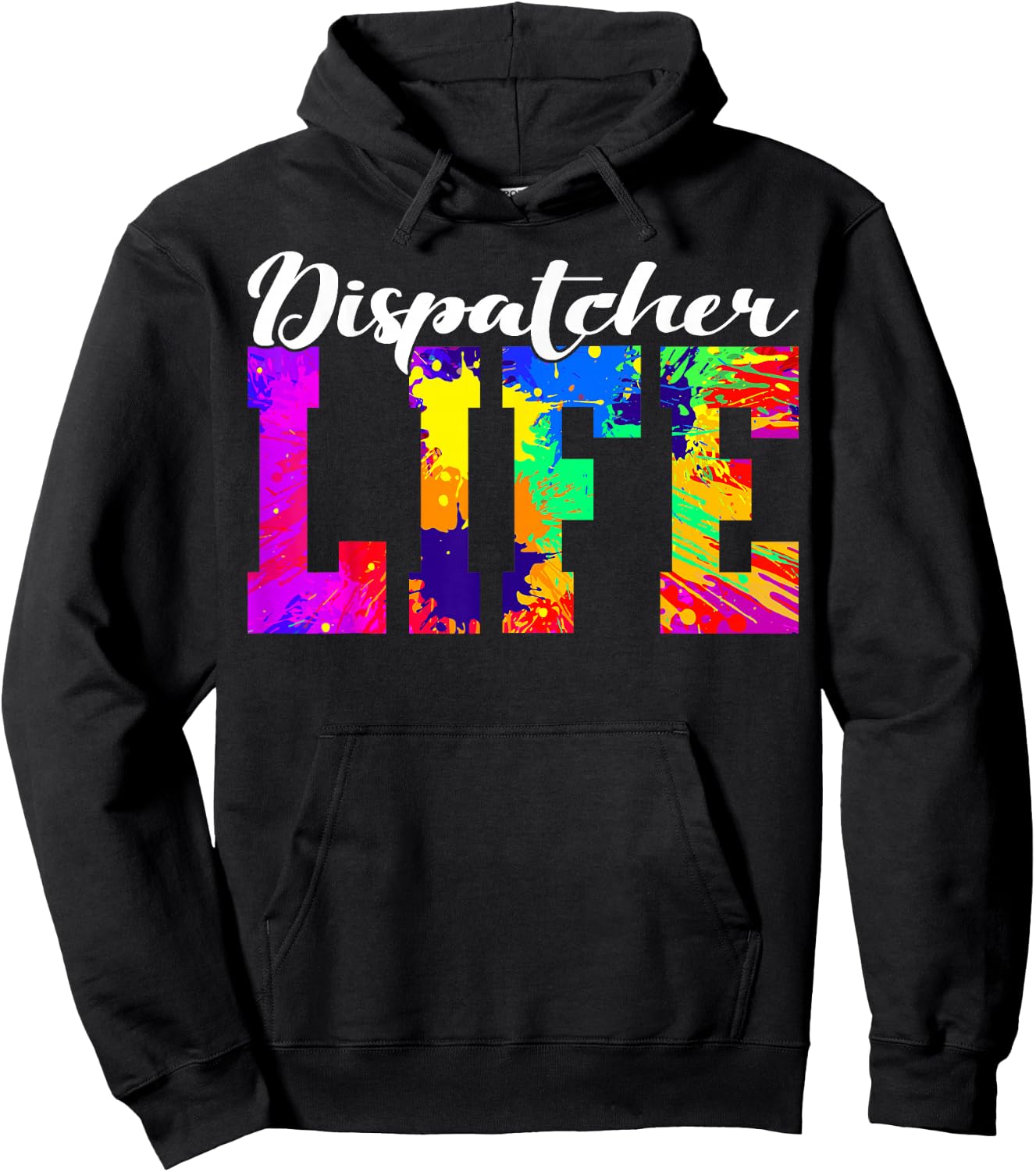 Dispatcher Life Paint Design Emergency Public Safety 911 Hoodie - Hoodie | Black