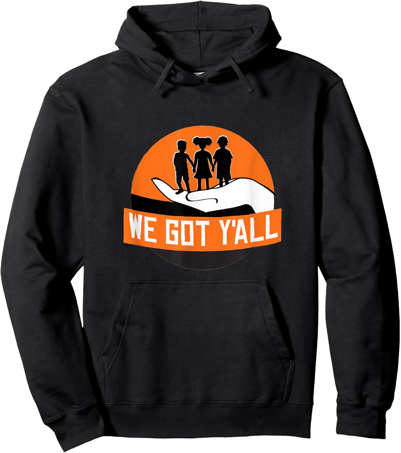 We Got Y'all Hoodie - Hoodie | Black