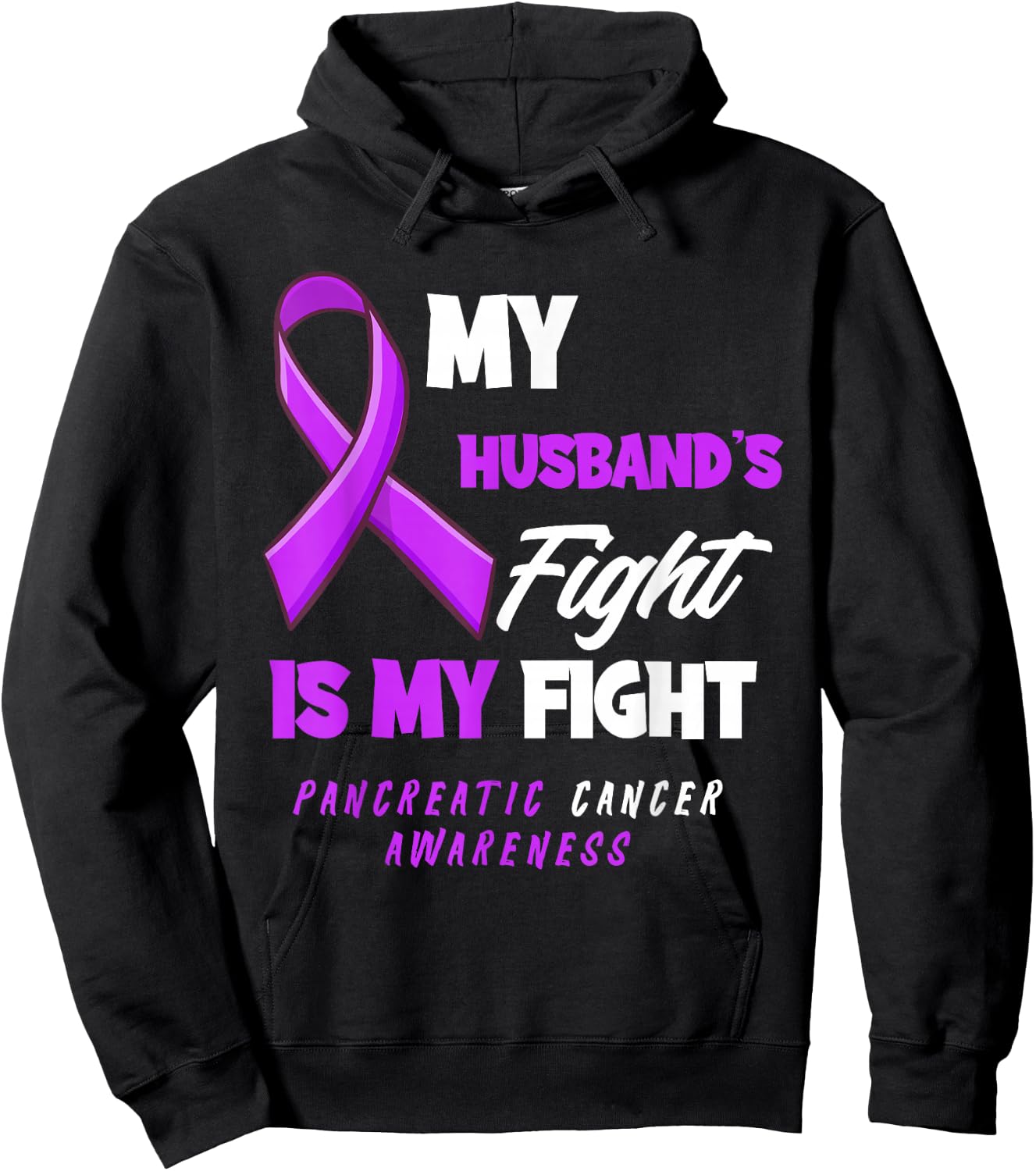 My Husband's Fight Is My Fight Pancreatic Cancer Awareness Hoodie - Hoodie | Black