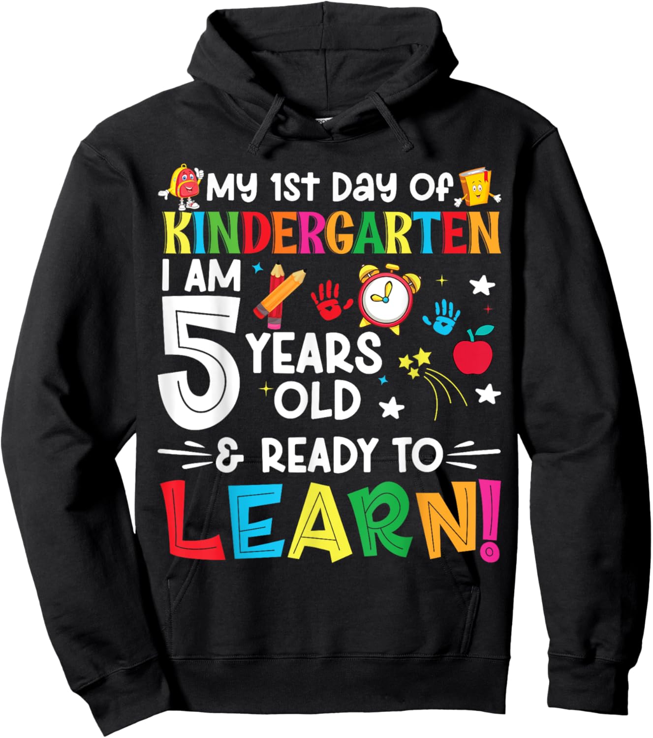 My First Day Of kindergarten 1st Day Of School Boys Girls Hoodie - Hoodie | Black