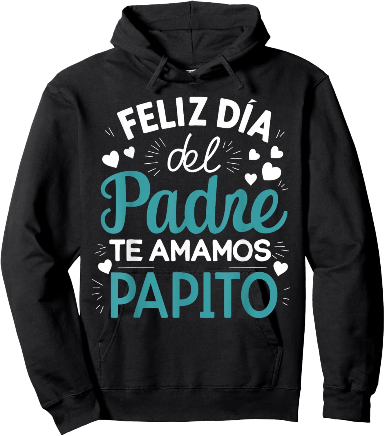 Fathers Day Feliz Día del Padre Regalo para Papito Spanish Hoodie - Hoodie | Black