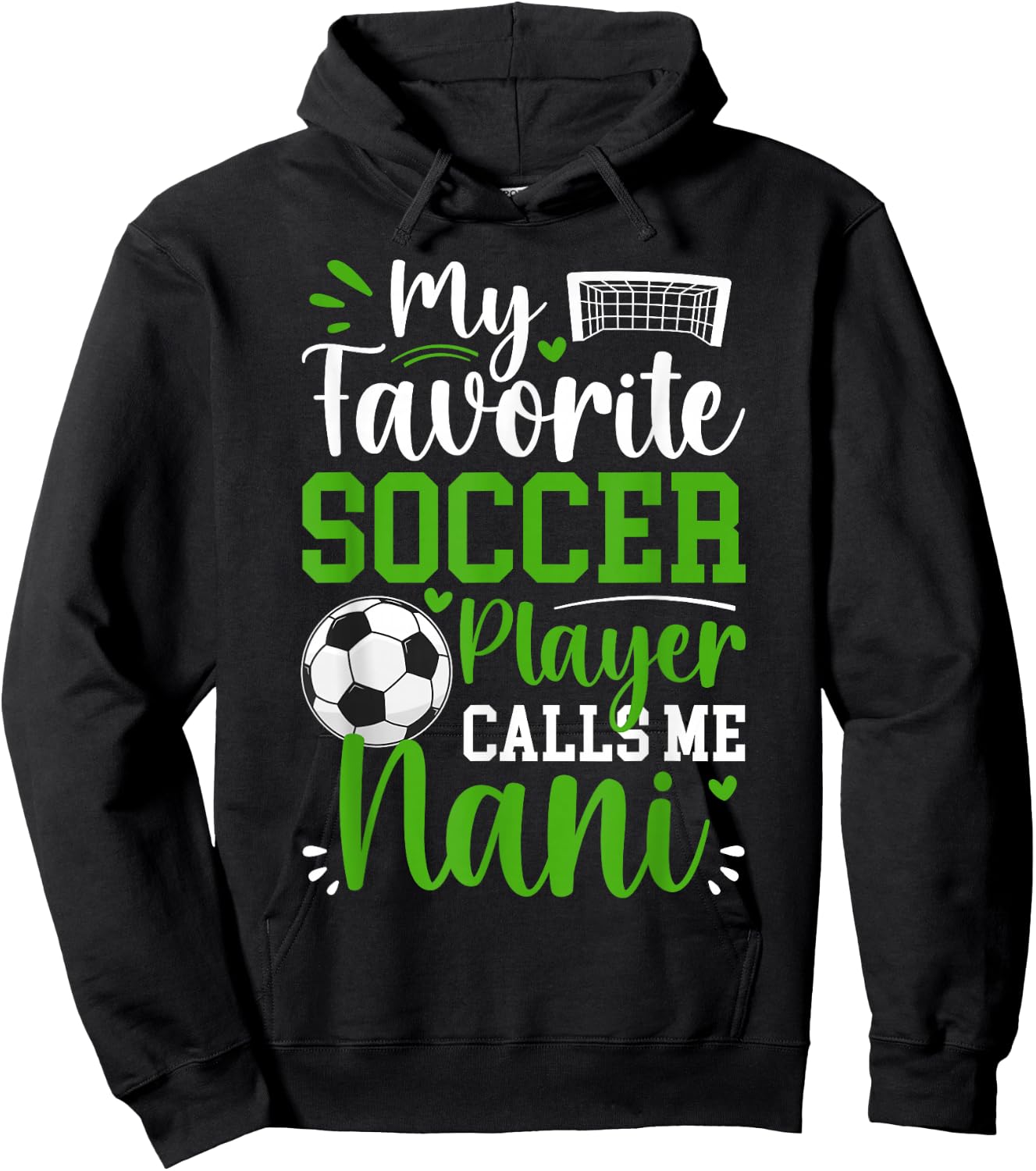 My Favorite Soccer Player Calls Me Nani Soccer Nani Hoodie - Hoodie | Black