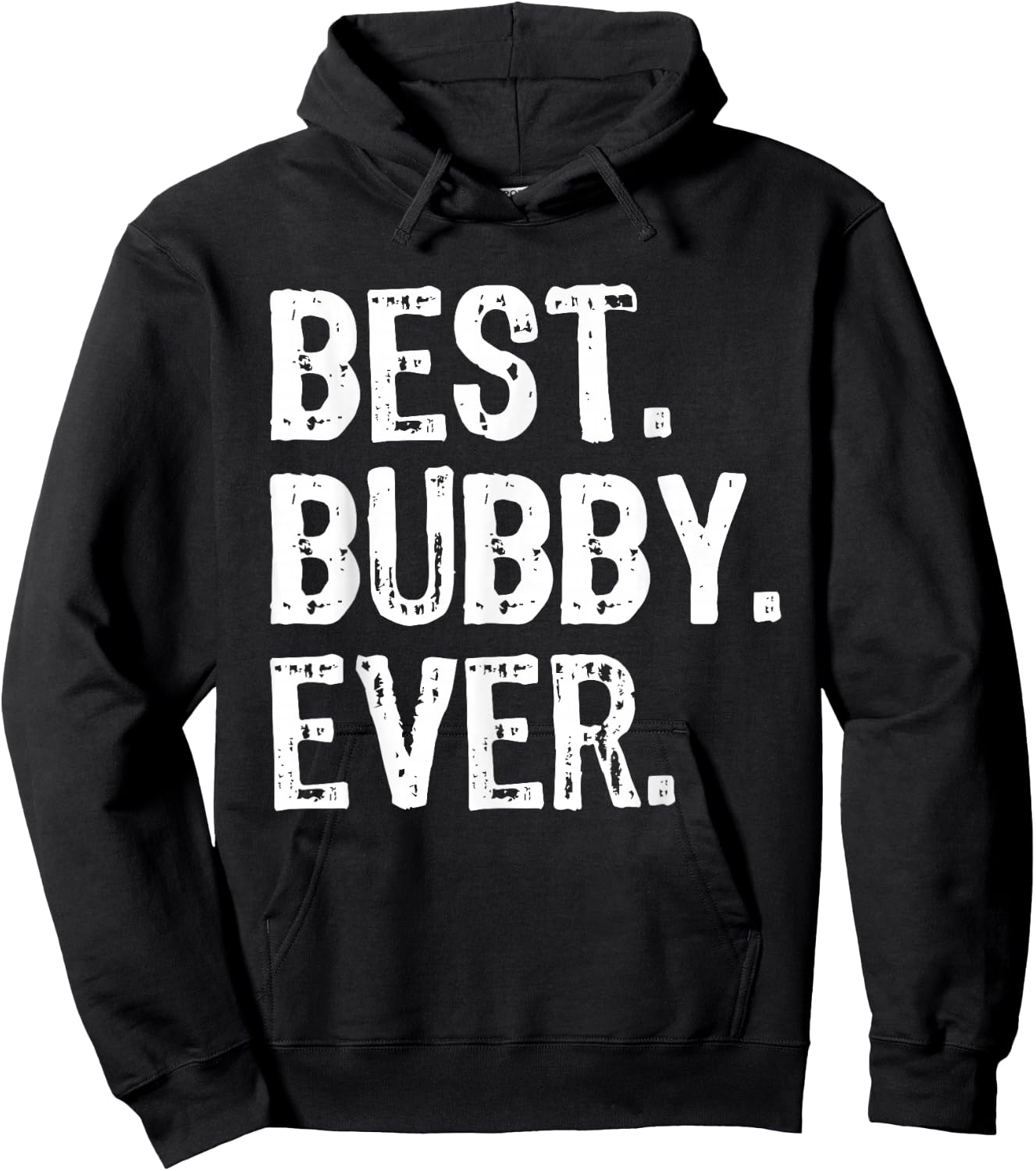 Best Bubby Ever Funny Cool Hoodie - Hoodie | Black