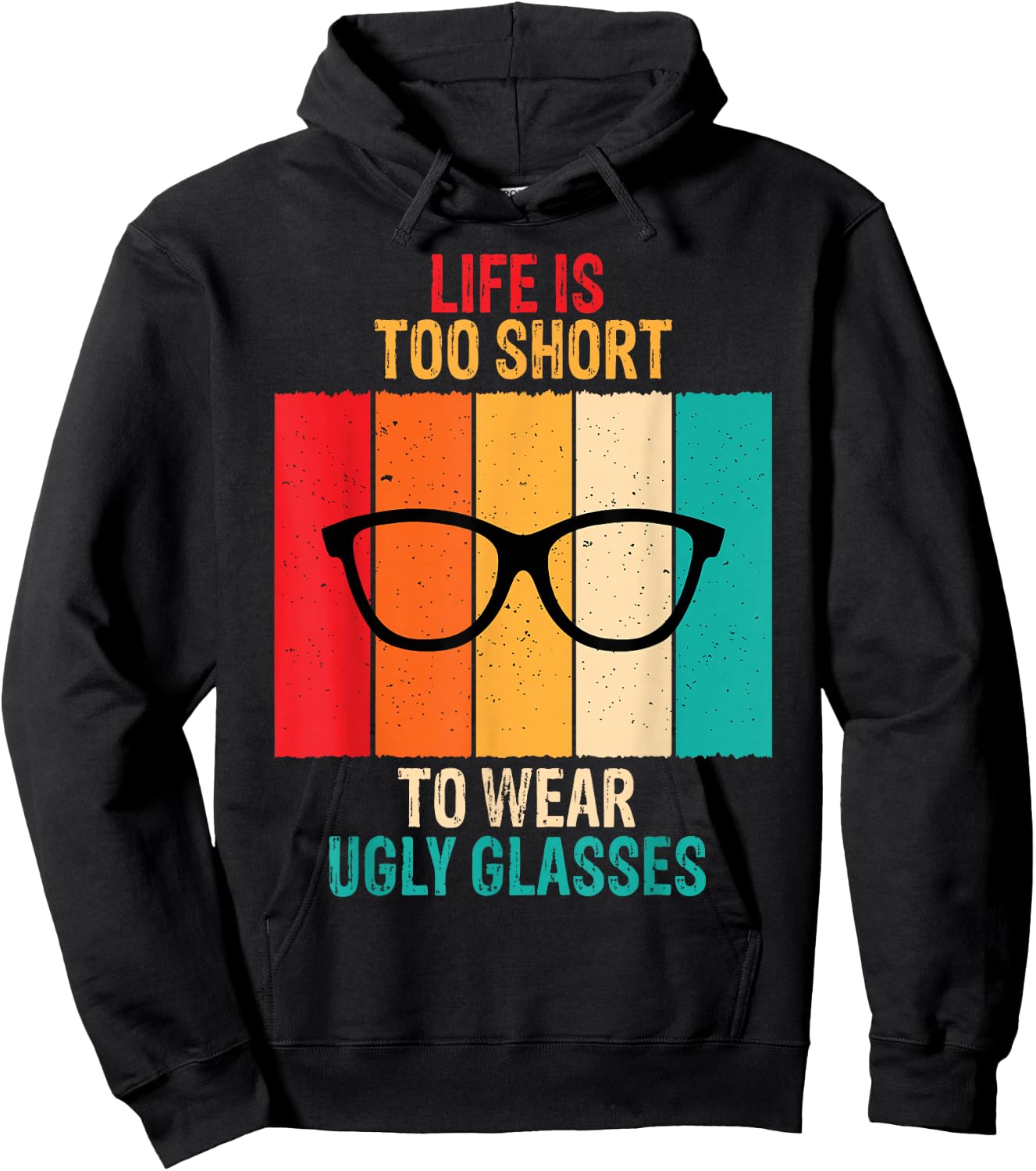 Life Is Too Short Funny Optometrist Optometry Optician Gift Hoodie - Hoodie | Black