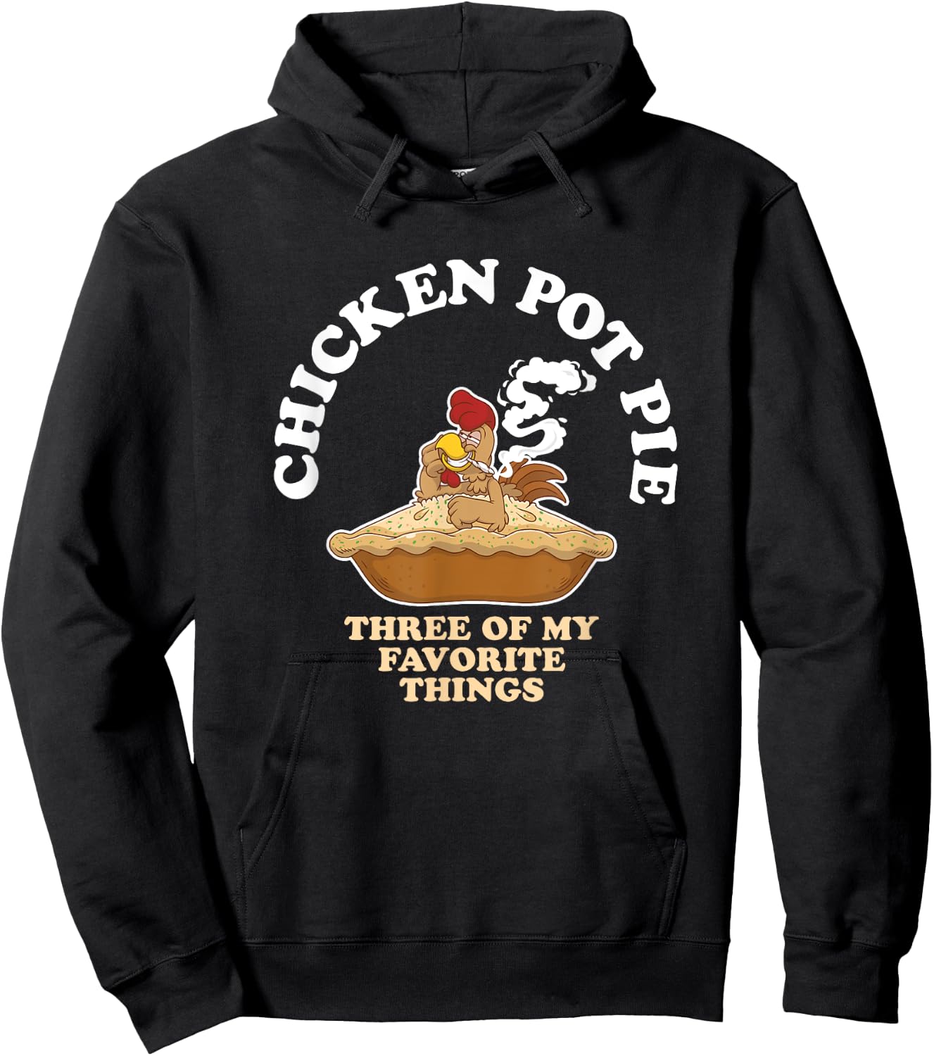 Chicken Pot Pie Favorite Thing Rooster Smoker Hoodie - Hoodie | Black