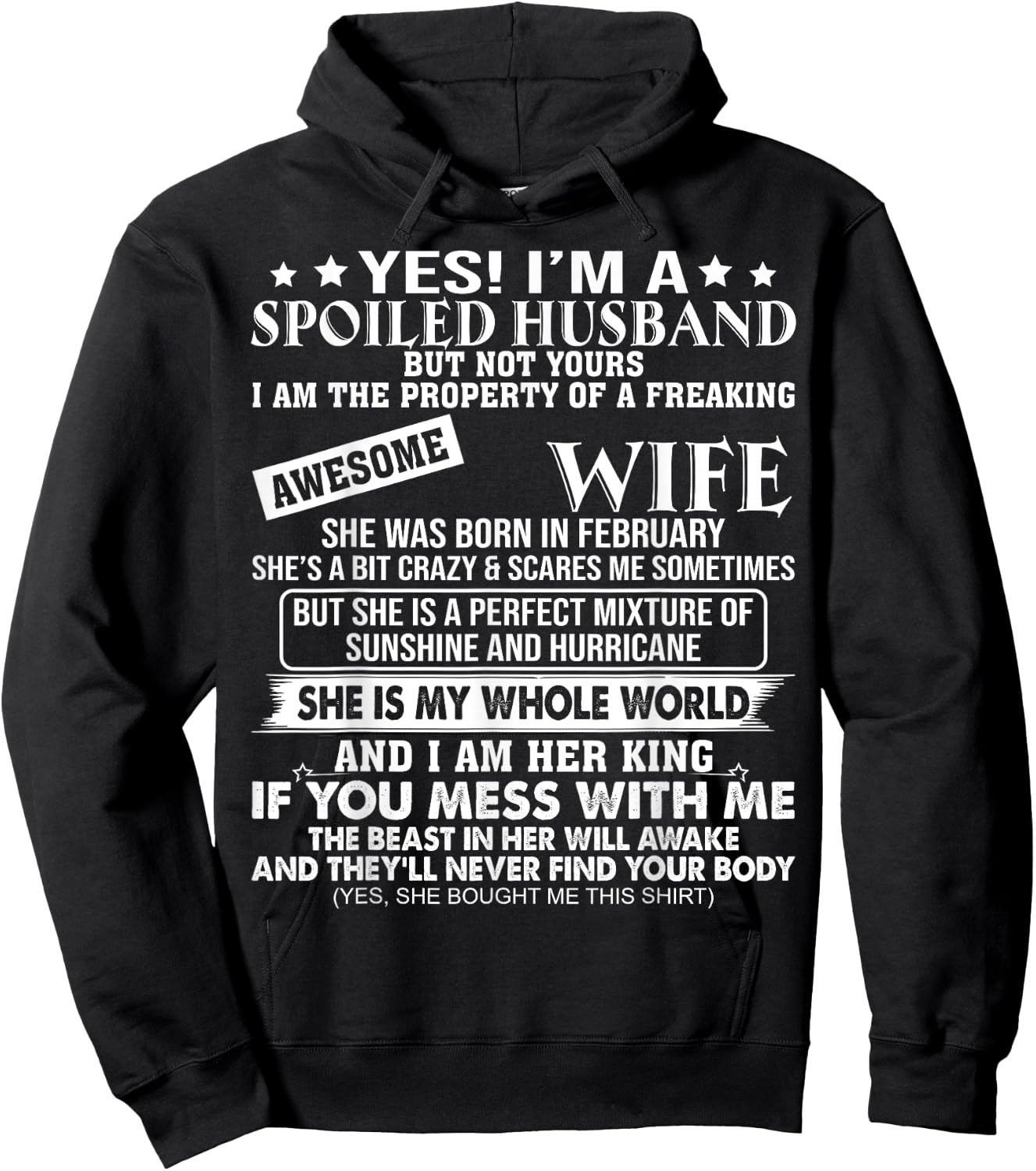 I'm A Spoiled Husband Of A Freaking Awesome Wife February Hoodie - Hoodie | Black