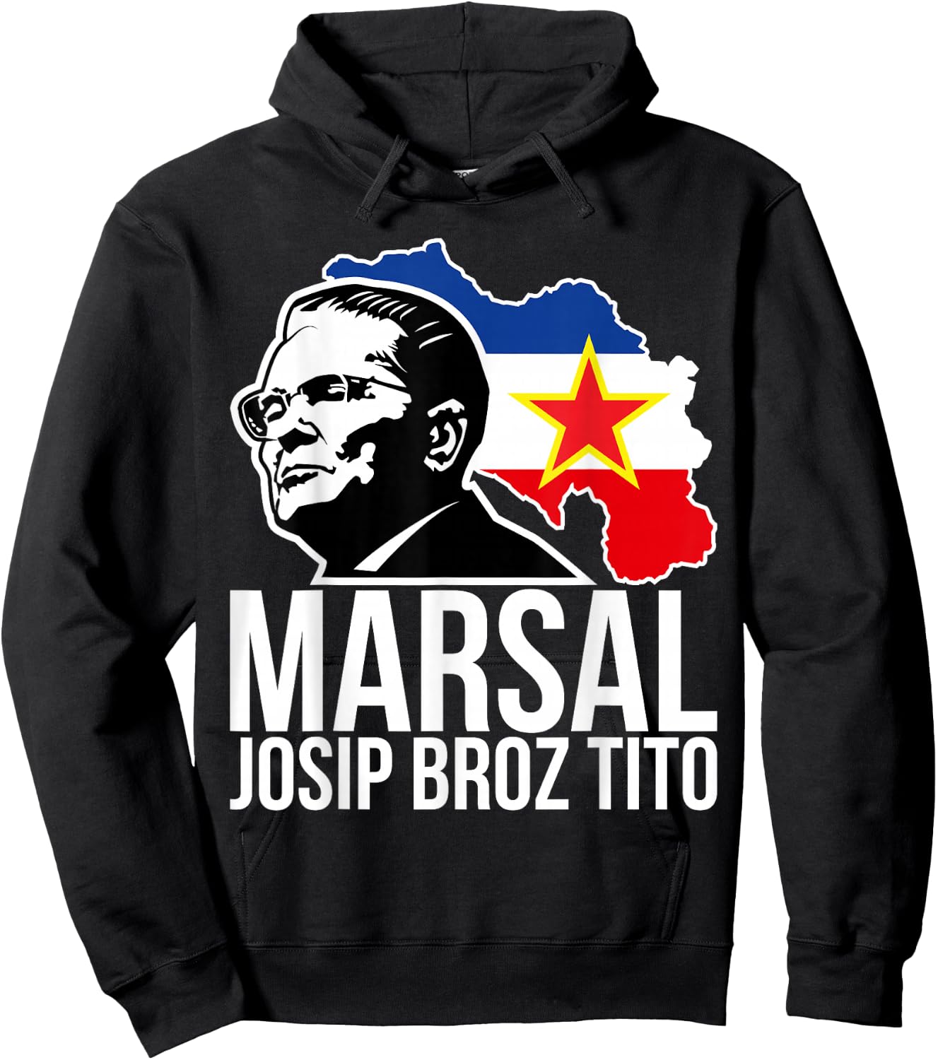 Marsal Josip Broz Tito Yugoslavia Jugoslavija SFRY Hoodie - Hoodie | Black