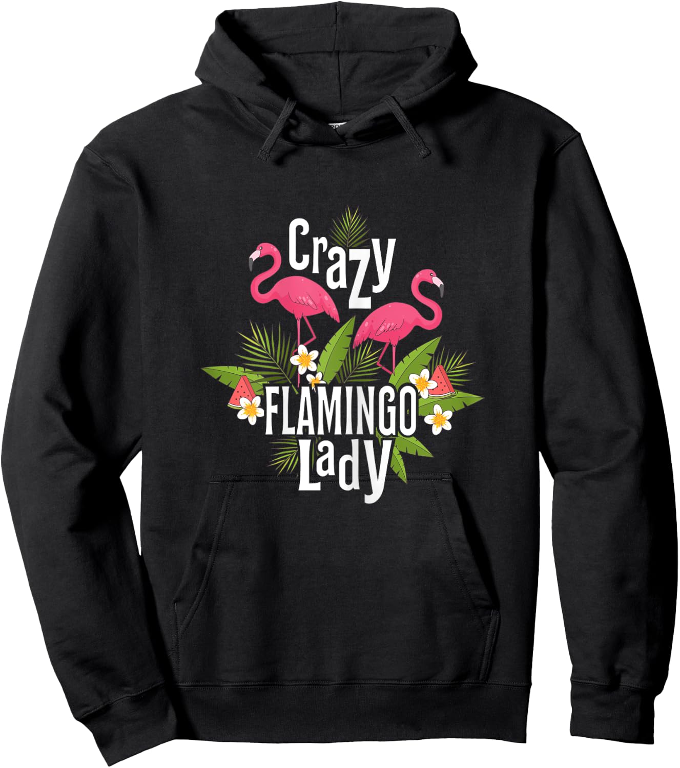 Crazy Flamingo Lady Flamingo Gifts Flamingo Shirt Flamingos Hoodie - Hoodie | Black