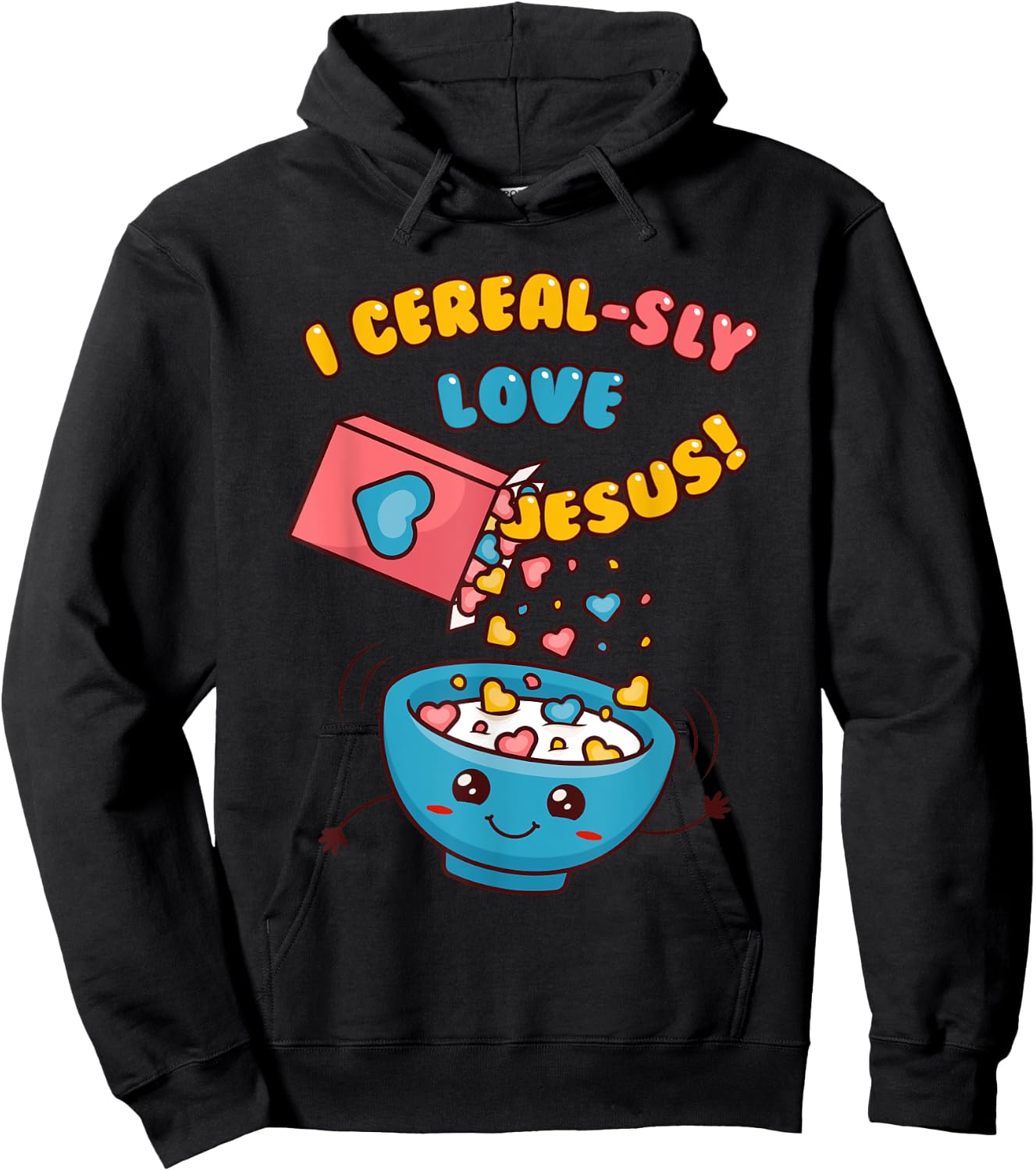 I CEREAL-SLY LOVE JESUS! - Funny Christian Pun - Hearts Hoodie - Hoodie | Black