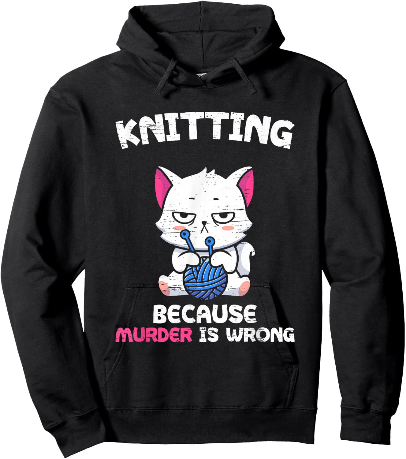 Knitting Because Murder Is Wrong Hobbies Knit Feline Cat Top Hoodie - Hoodie | Black