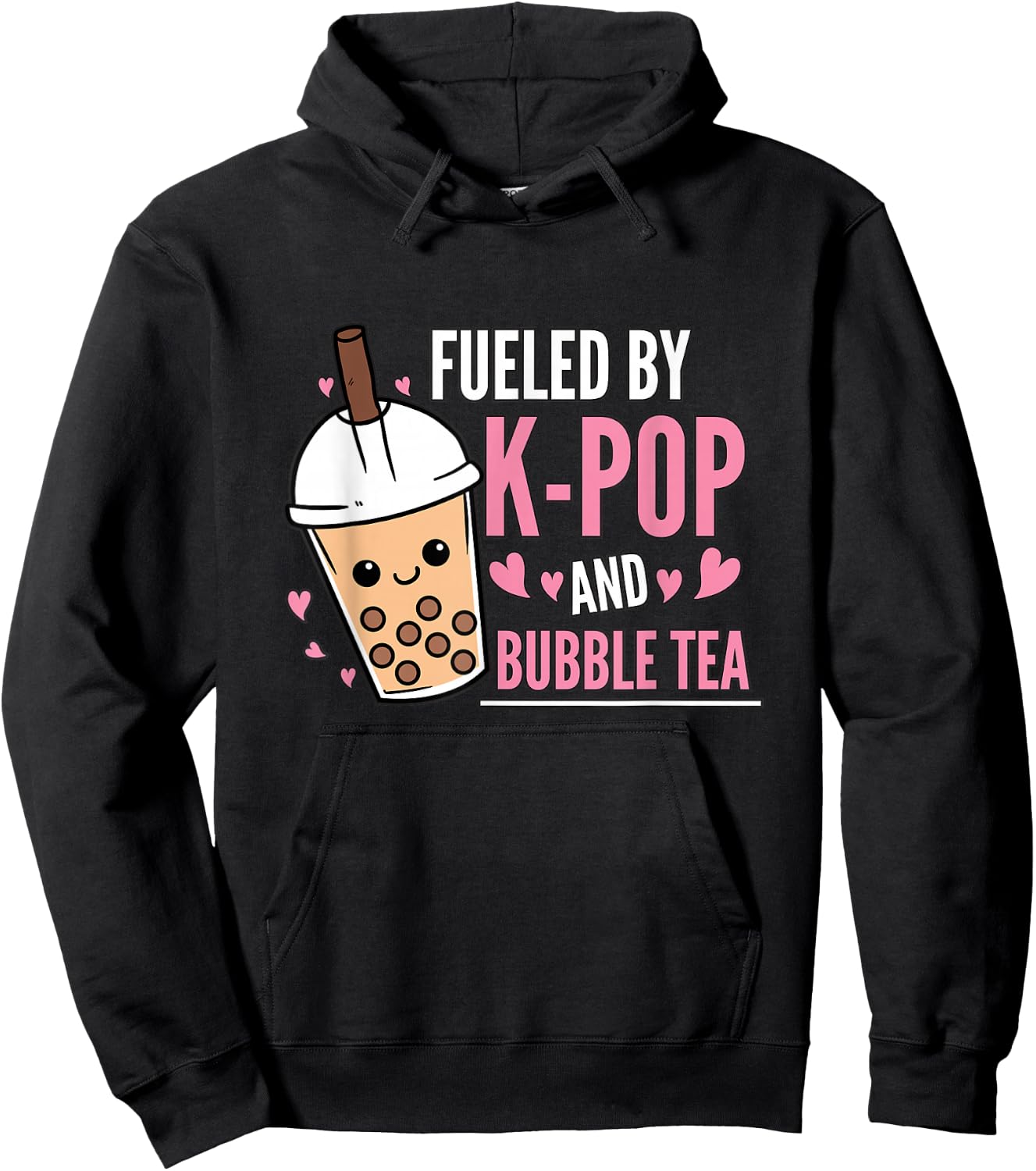 Fueled By K-Pop And Bubble Tea K-Pop Outfit K-Pop Gift KPop Hoodie - Hoodie | Black